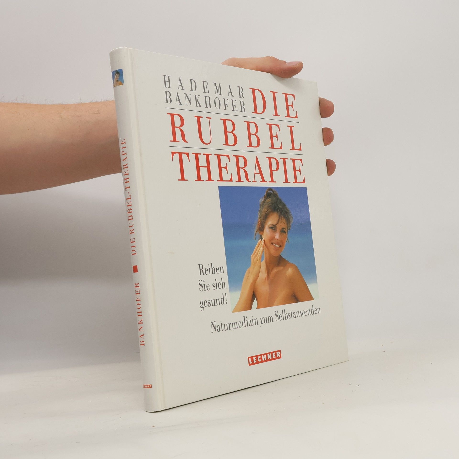 Hademar Bankhofer Die Rubbel-Therapie