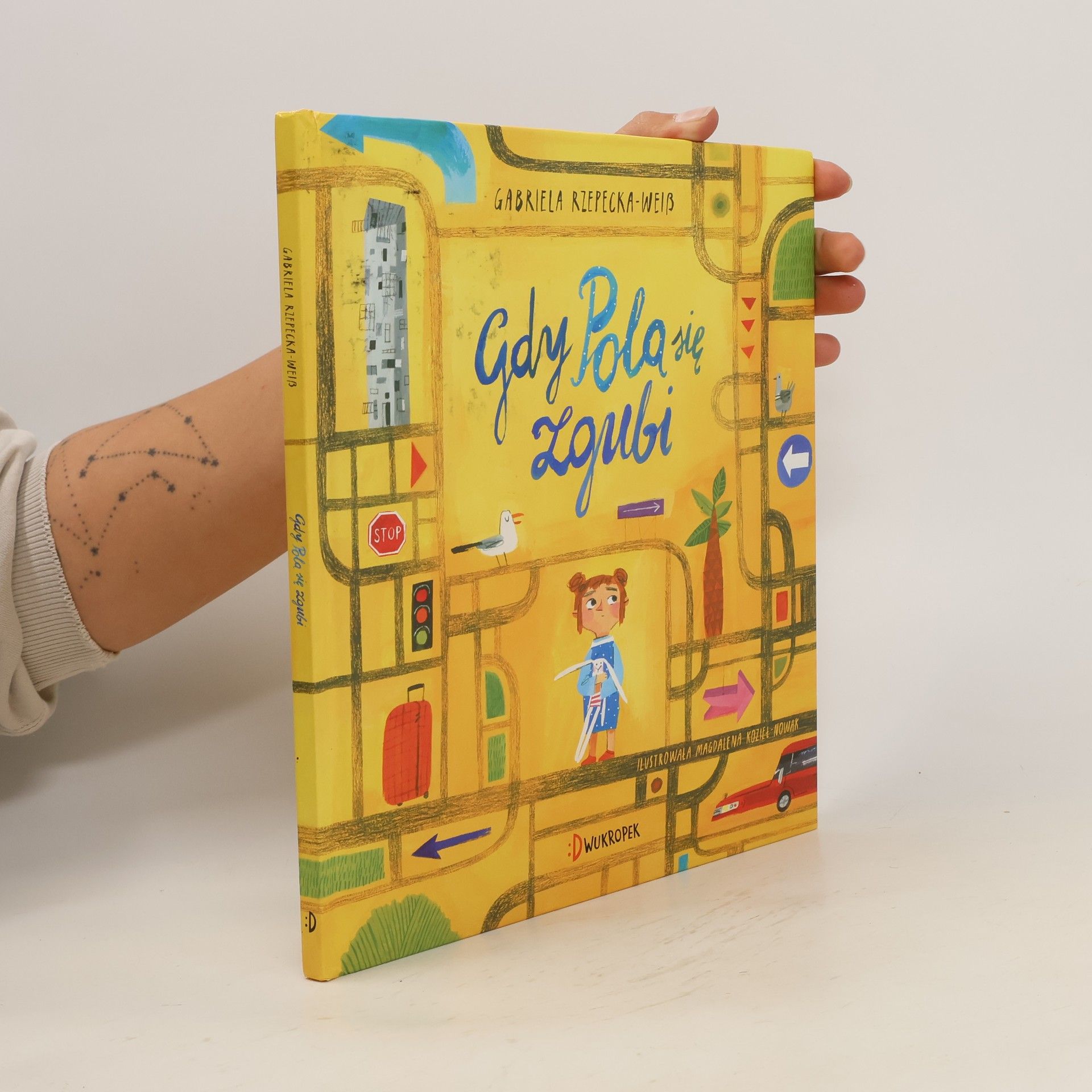 Gabriela Rzepecka-Weib Gdy Pola się zgubi