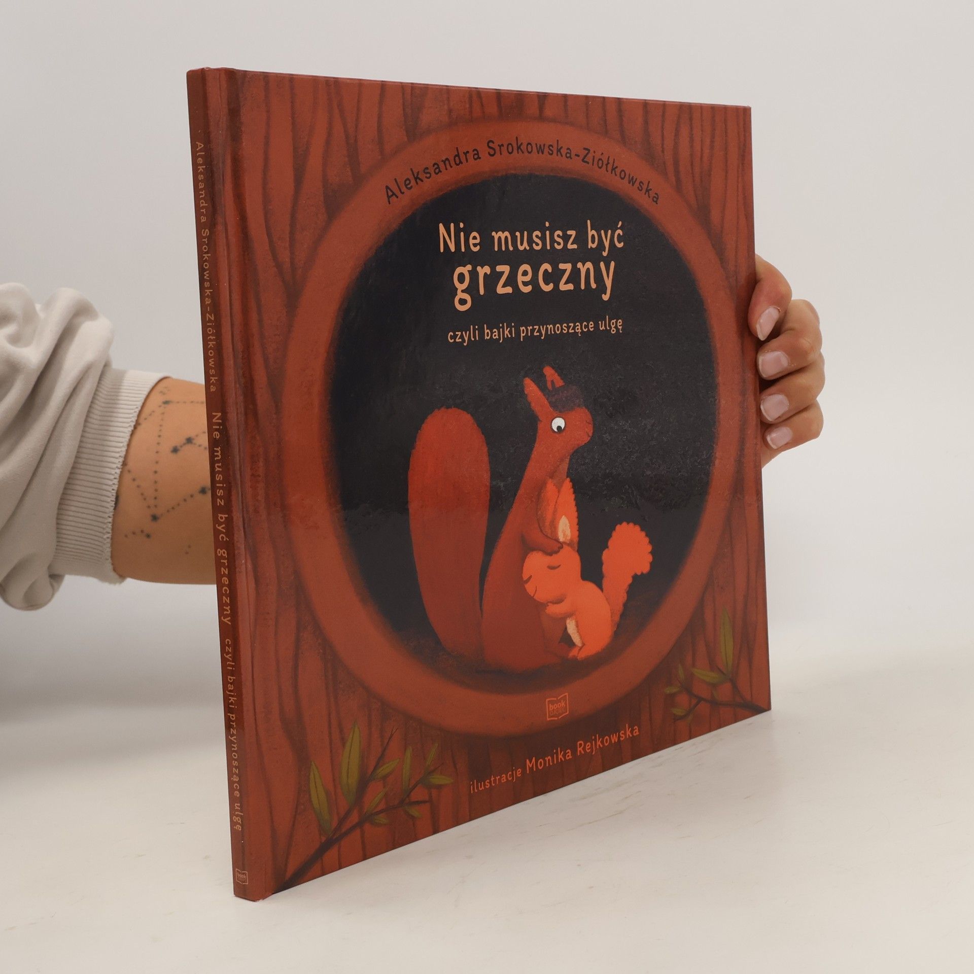 Aleksandra Srokowska Ziółkowska Nie musisz być grzeczny, czyli bajki przynoszące ulgę