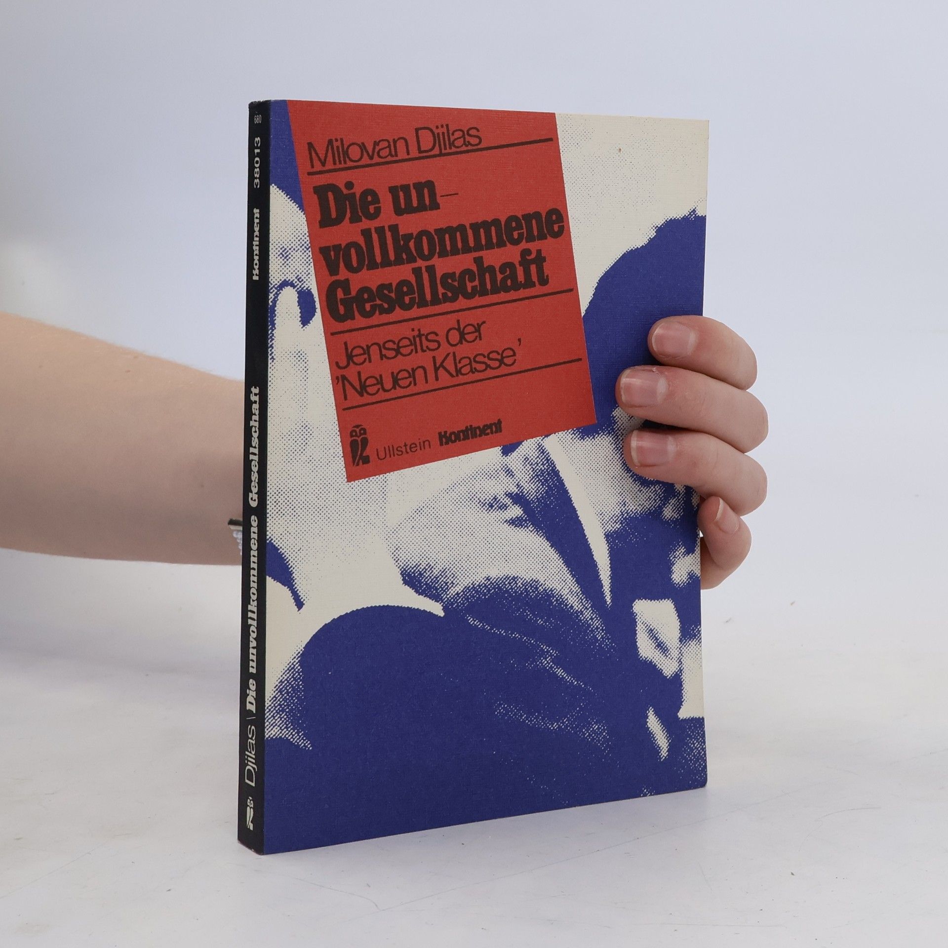 Milovan Djilas Die unvollkommene Gesellschaft