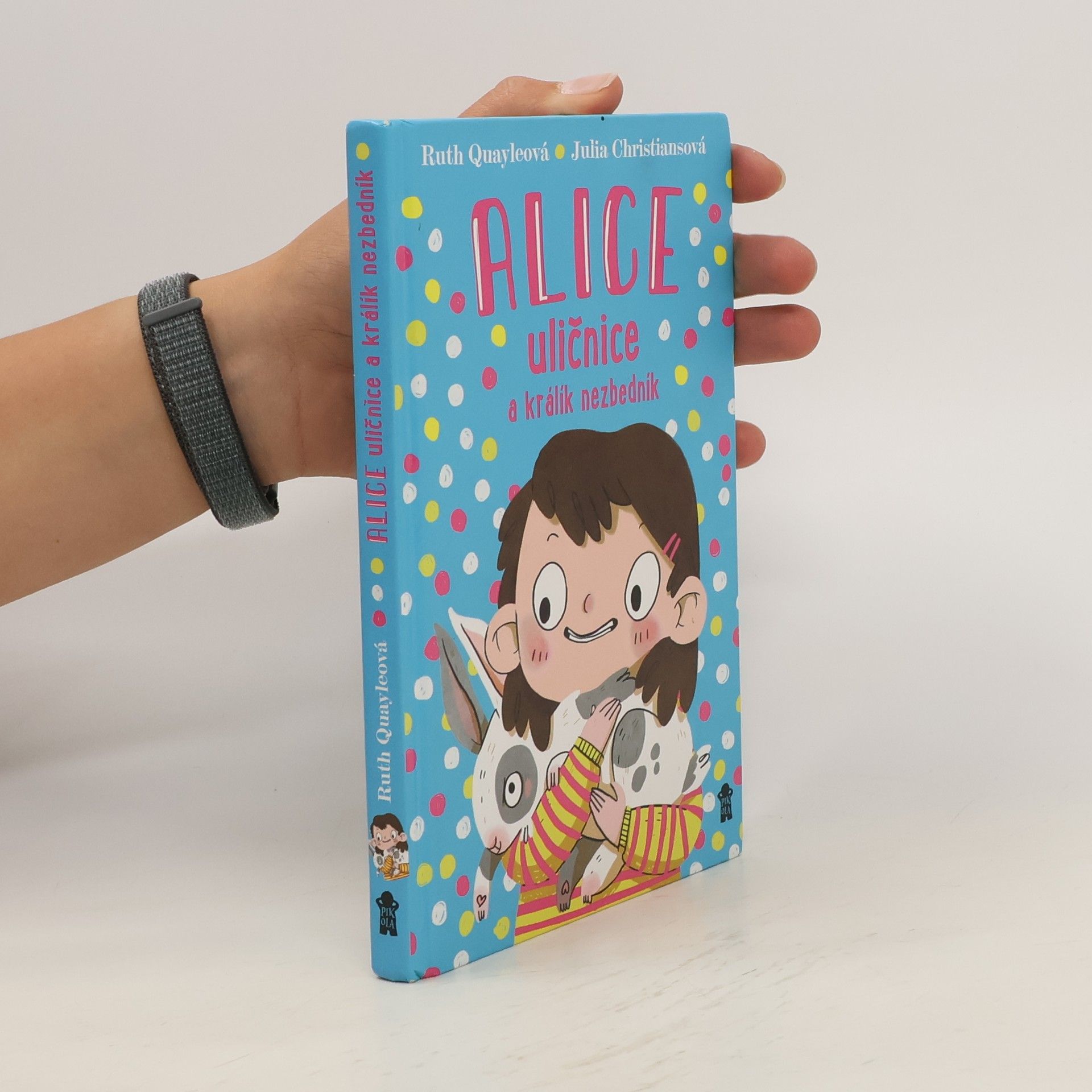 Ruth Quayle Alice uličnice a králík nezbedník