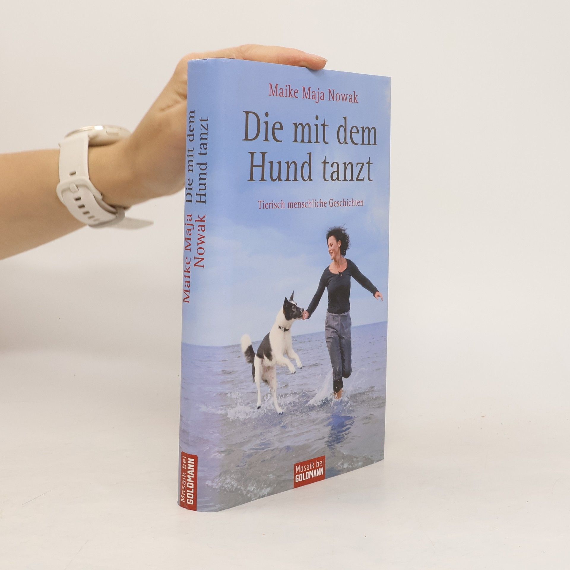 Maike Maja Nowak Die mit dem Hund tanzt