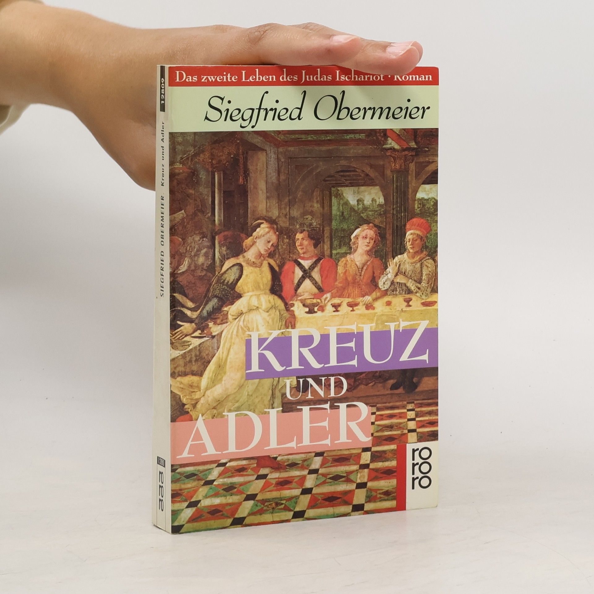 Siegfried Obermeier Kreuz und Adler. Das zweite Leben des Judas Ischariot