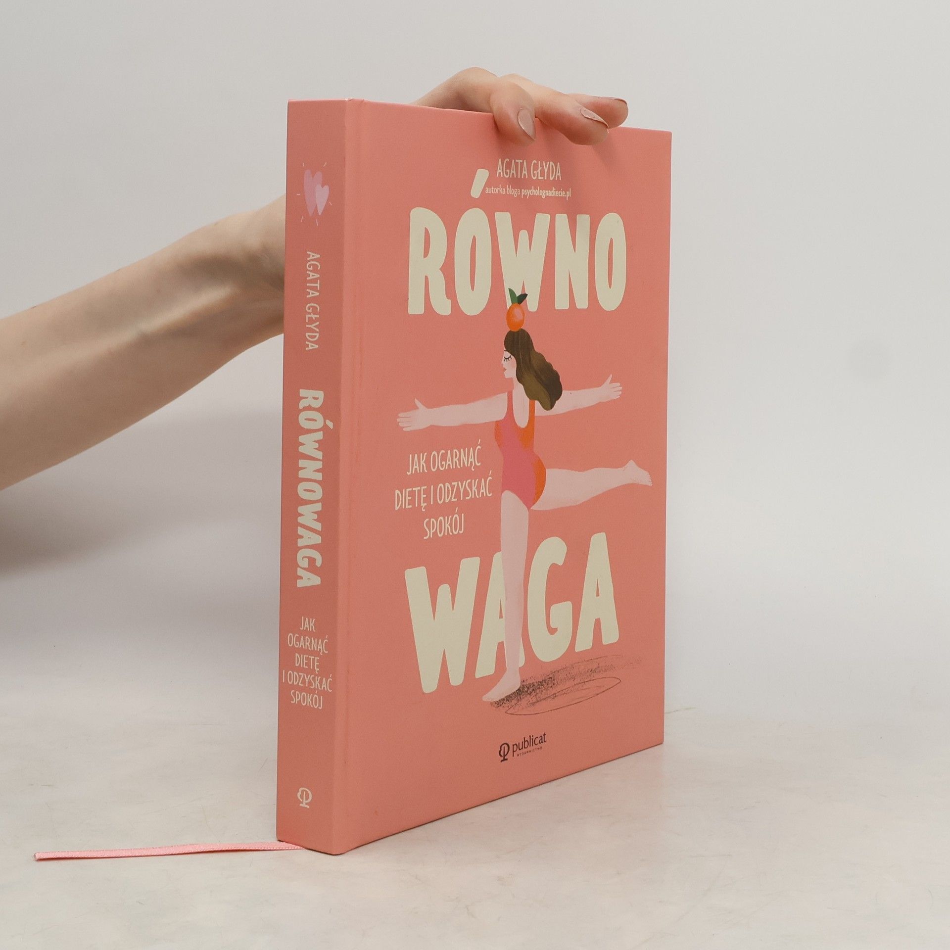 Agata Glyda Równowaga. Jak ogarnąć dietę i odzyskać spokój