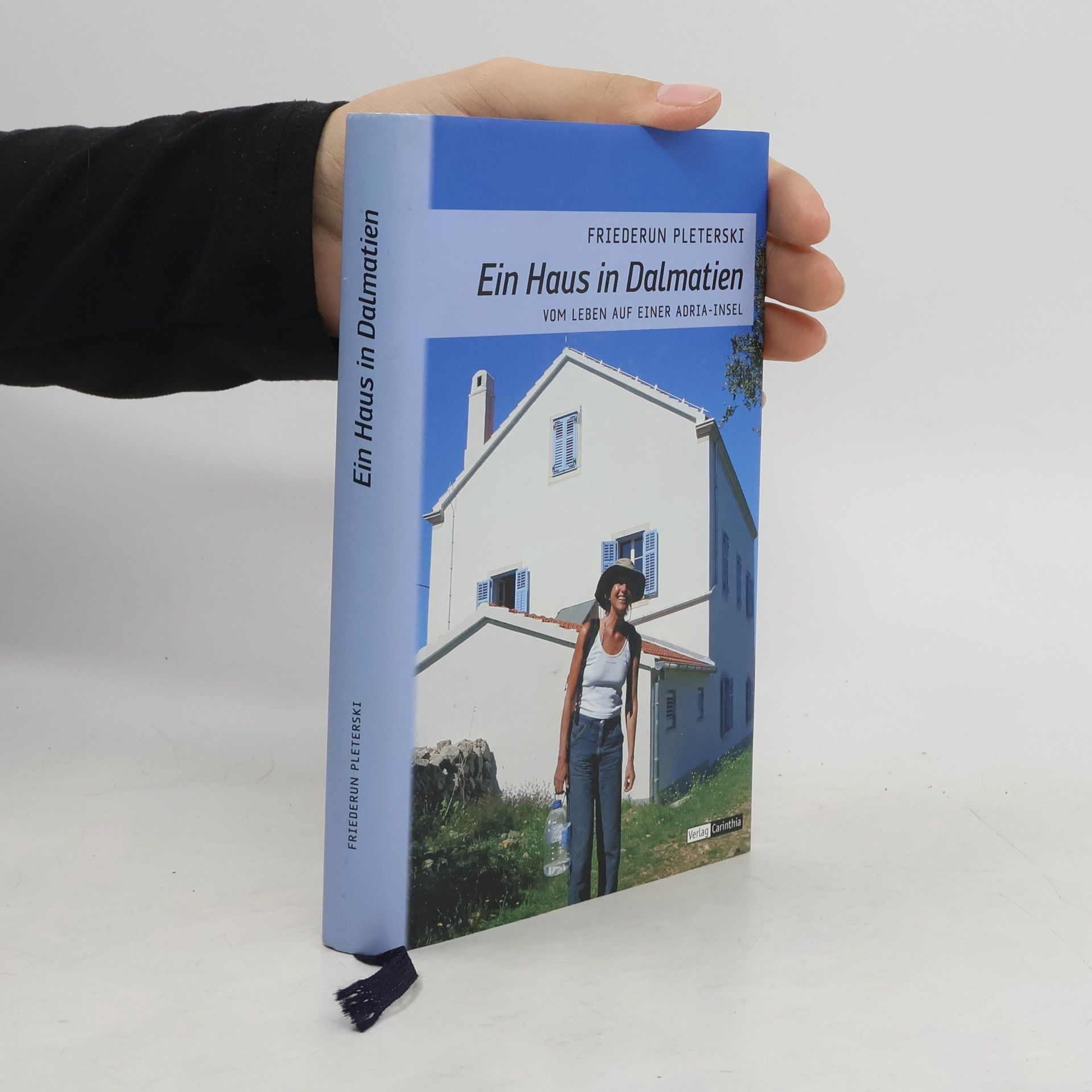 Friederun Pleterski Ein Haus in Dalmatien