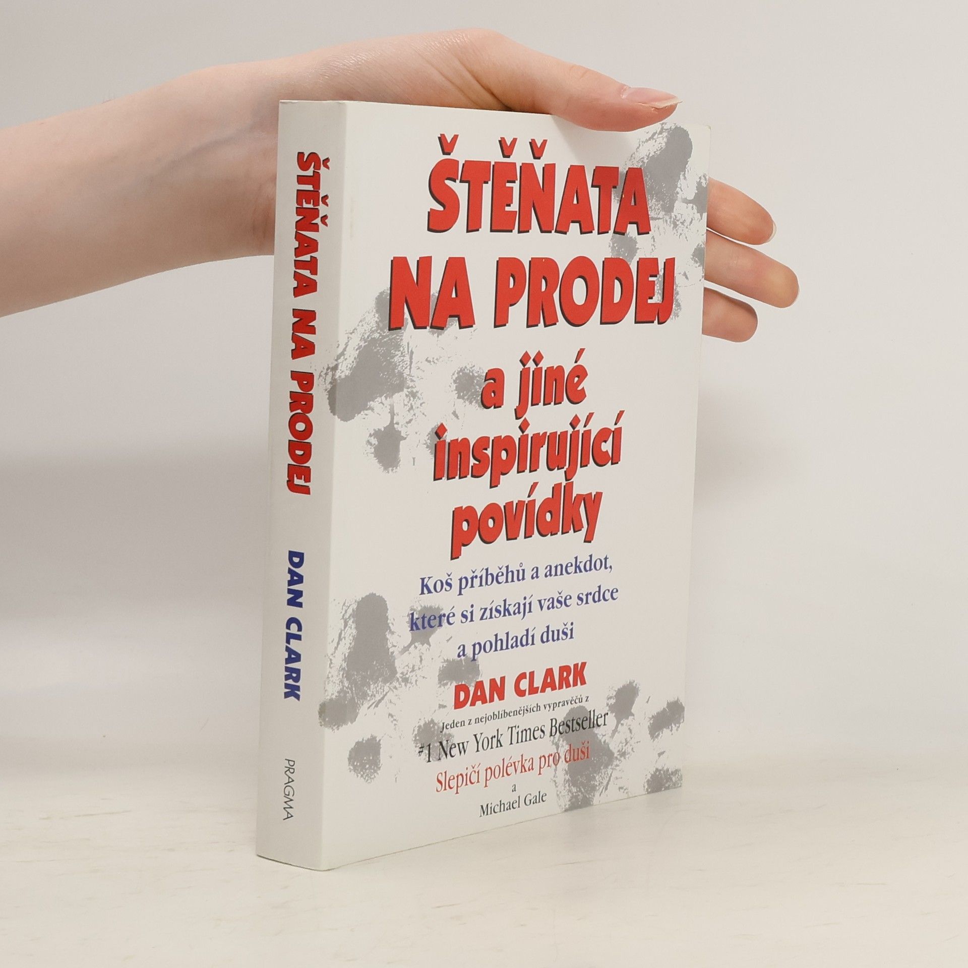Dan Clark Štěňata na prodej a jiné inspirující povídky