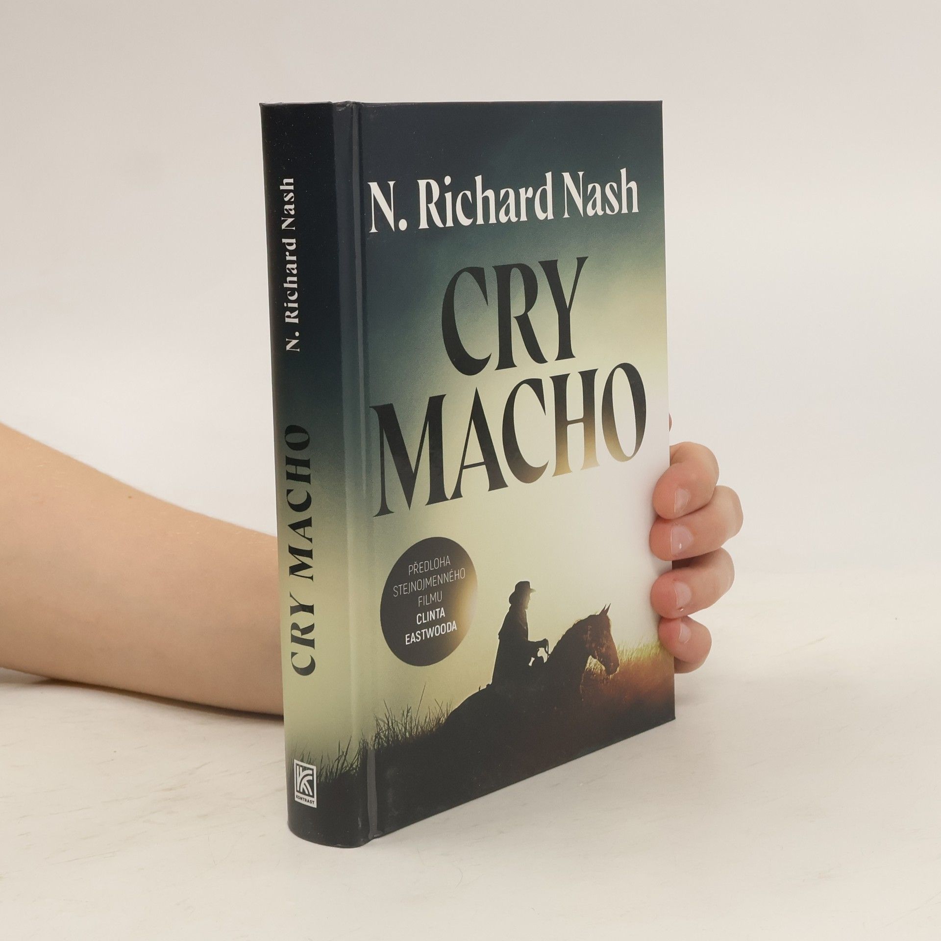 N. Richard Nash Cry Macho