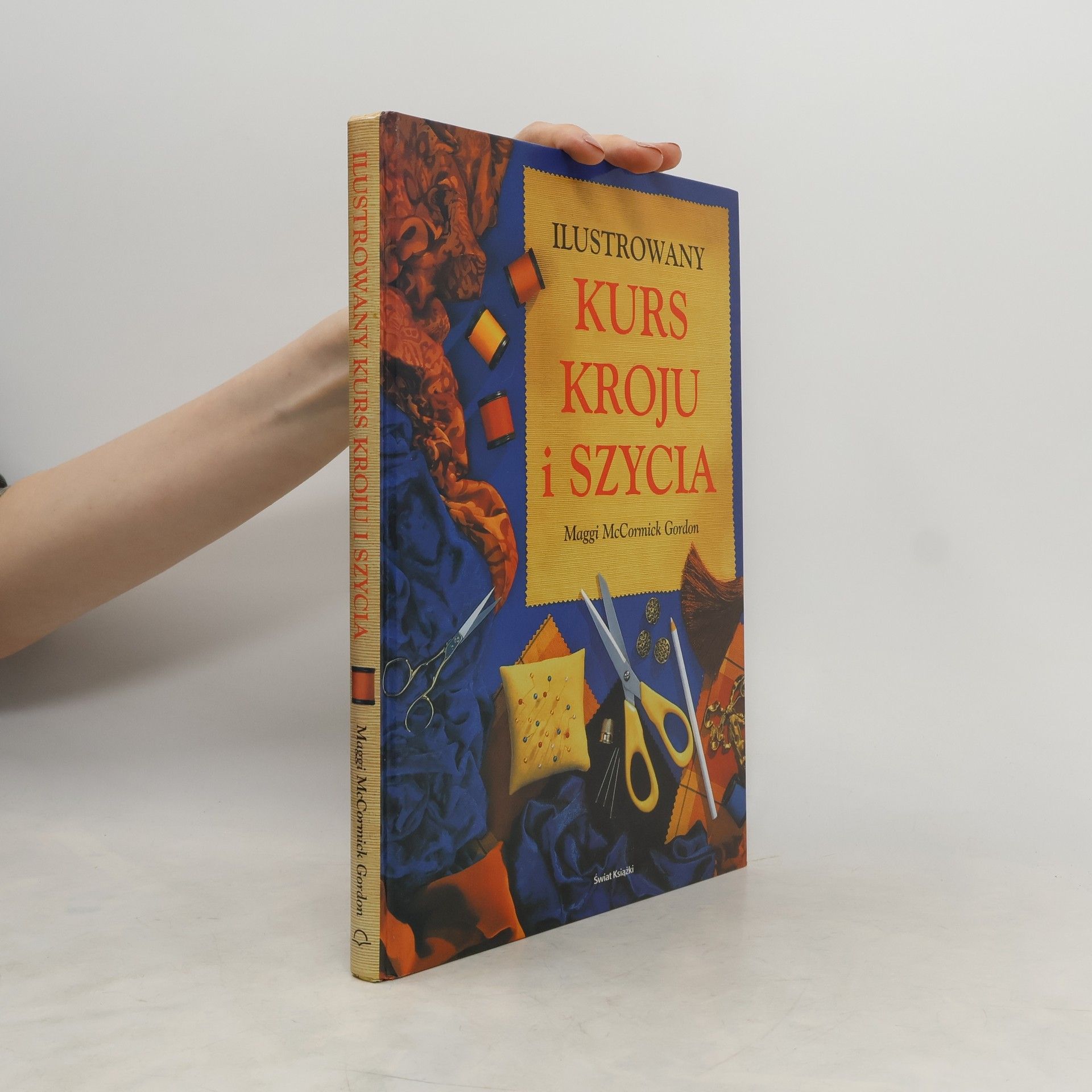 Maggi McCormick Gordon Ilustrowany kurs kroju i szycia