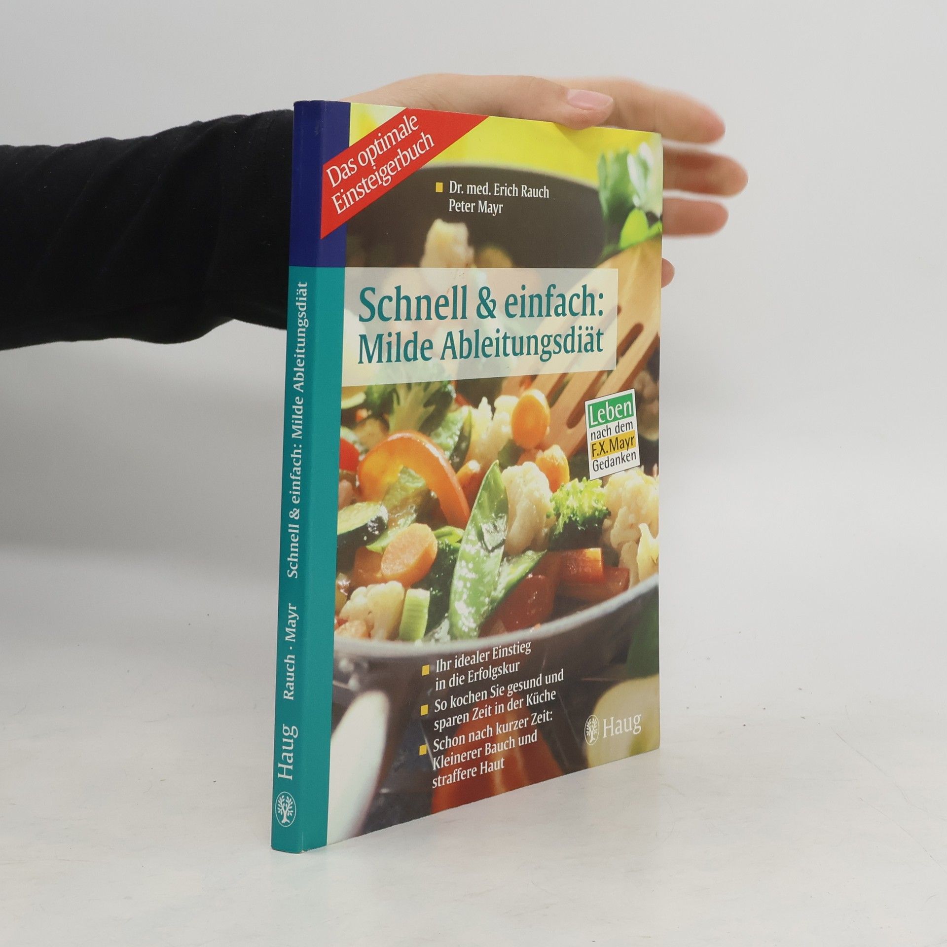 Erich Rauch Schnell & einfach: milde Ableitungsdiät