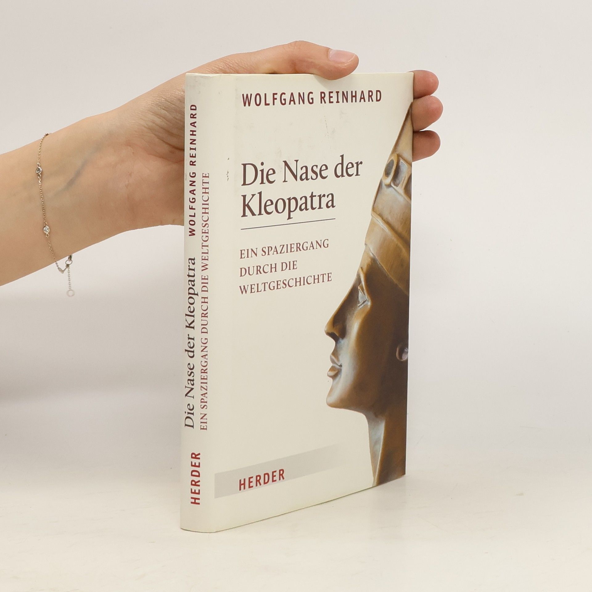 Wolfgang Reinhard Die Nase der Kleopatra