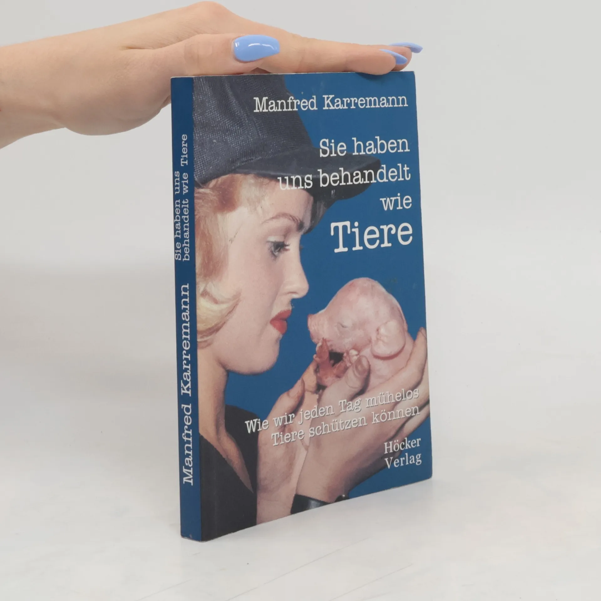 Sie haben uns behandelt wie Tiere | Book | Manfred Karremann | DE