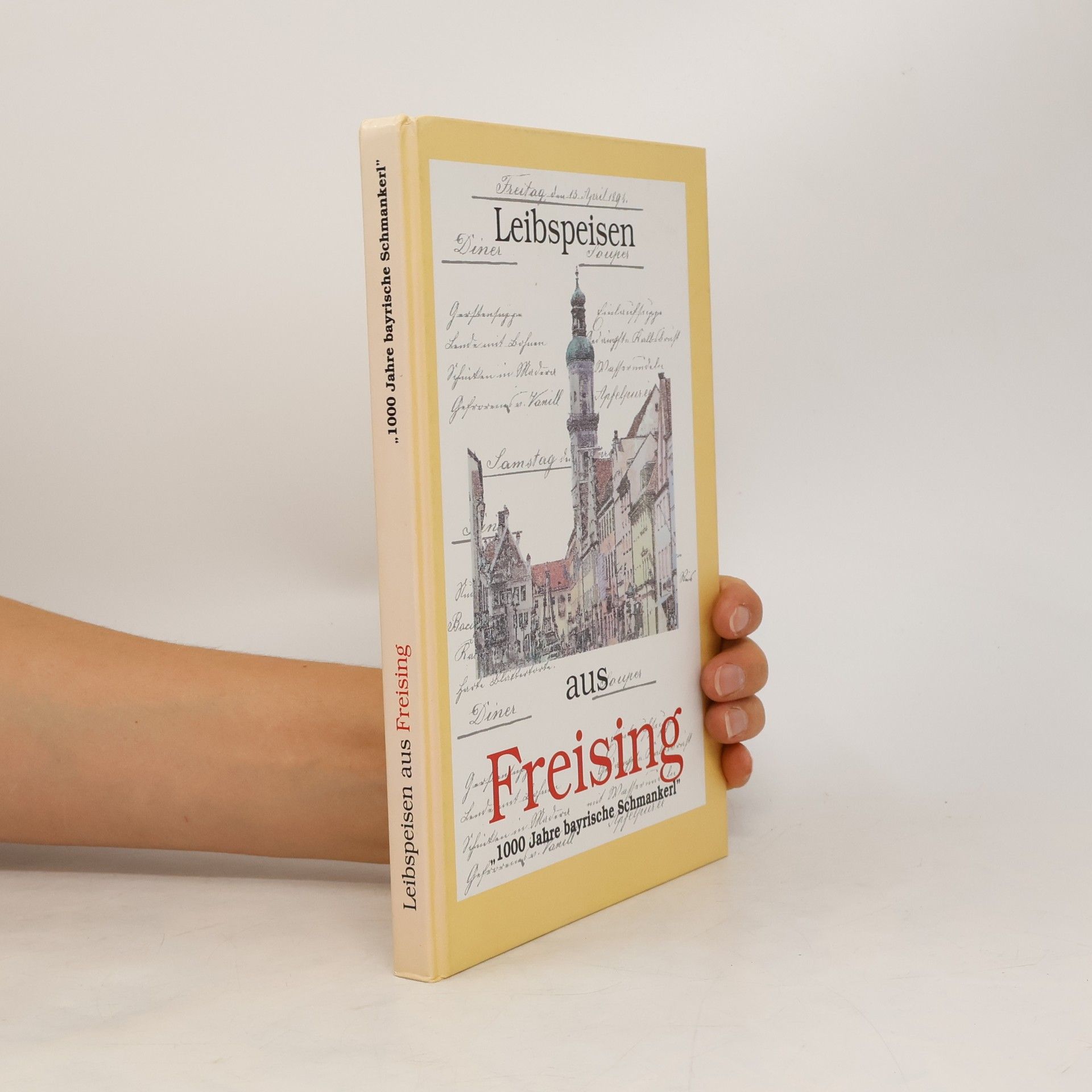 Autorenkollektiv Leibspeisen aus Freising