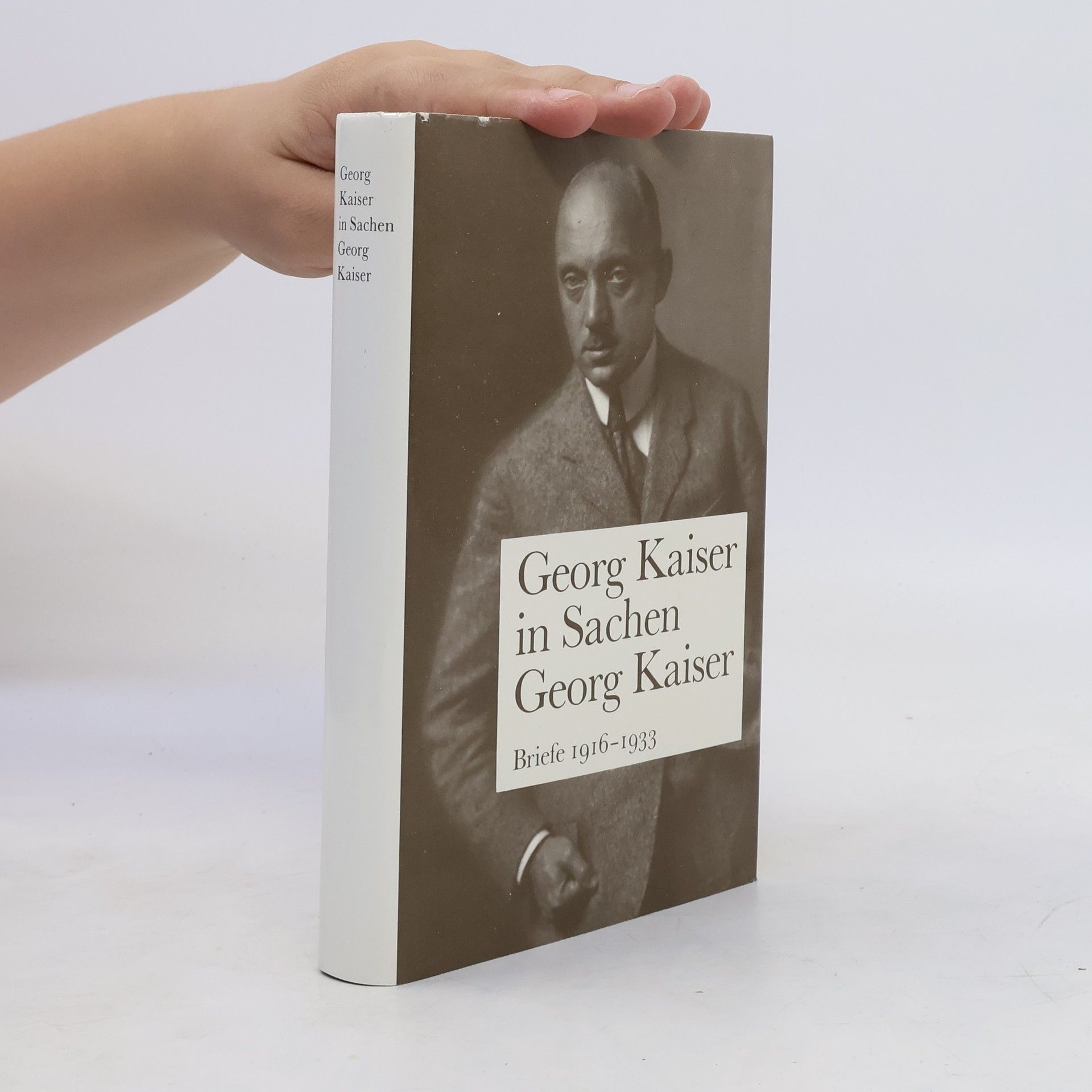 Georg Kaiser Georg Kaiser in Sachen Georg Kaiser
