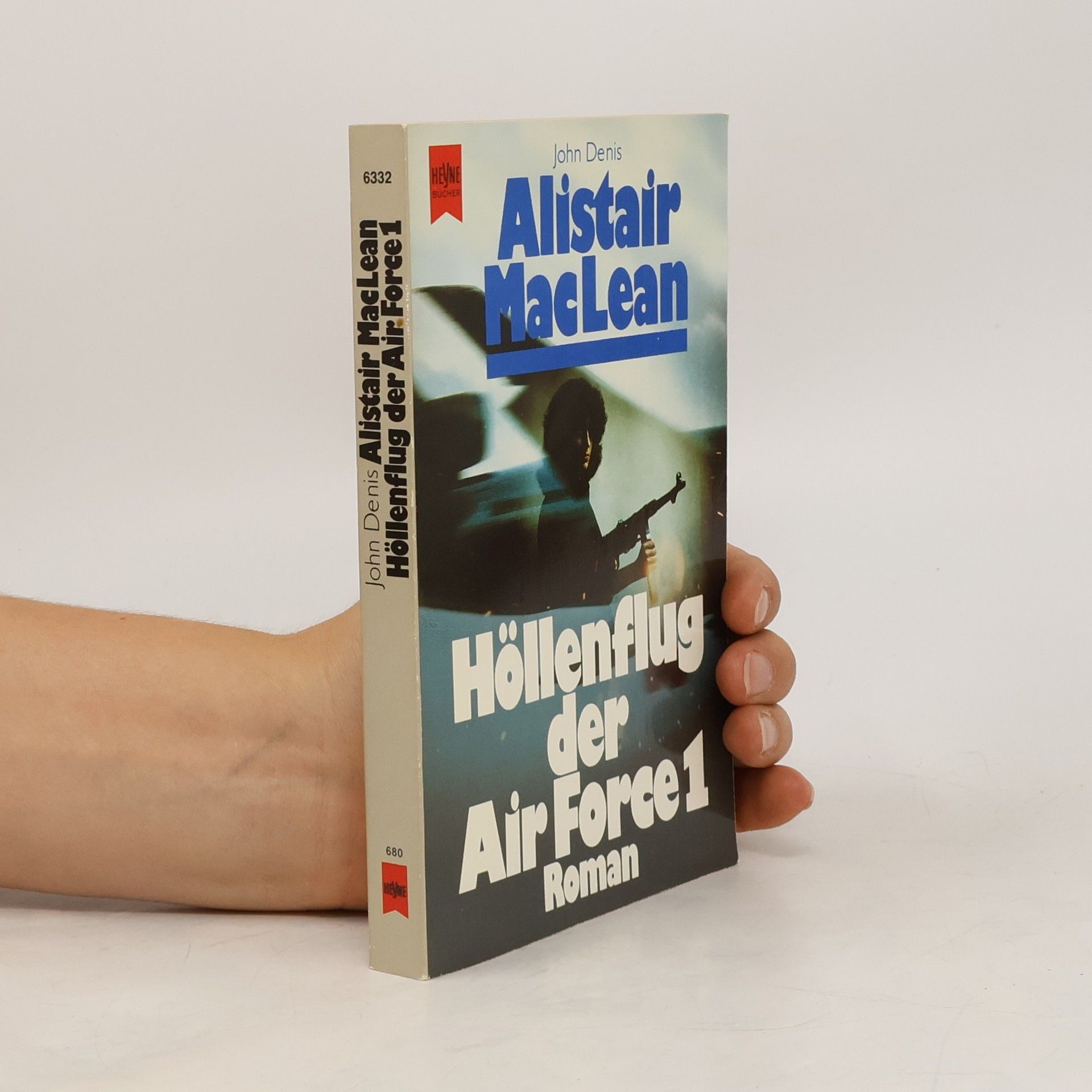Alistair MacLean Höllenflug der Air Force 1