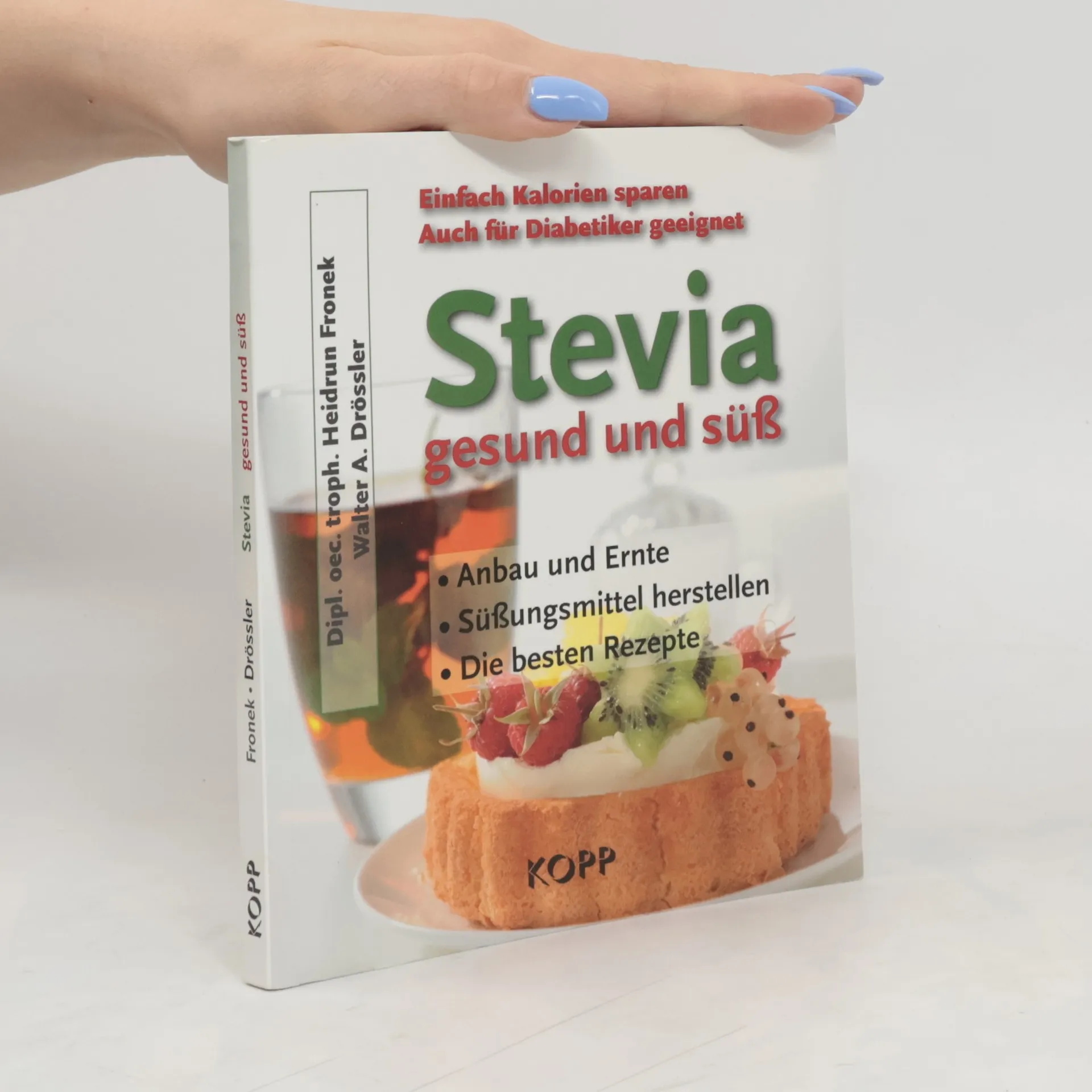 Stevia – gesund und süß | Buch | Heidrun Fronek