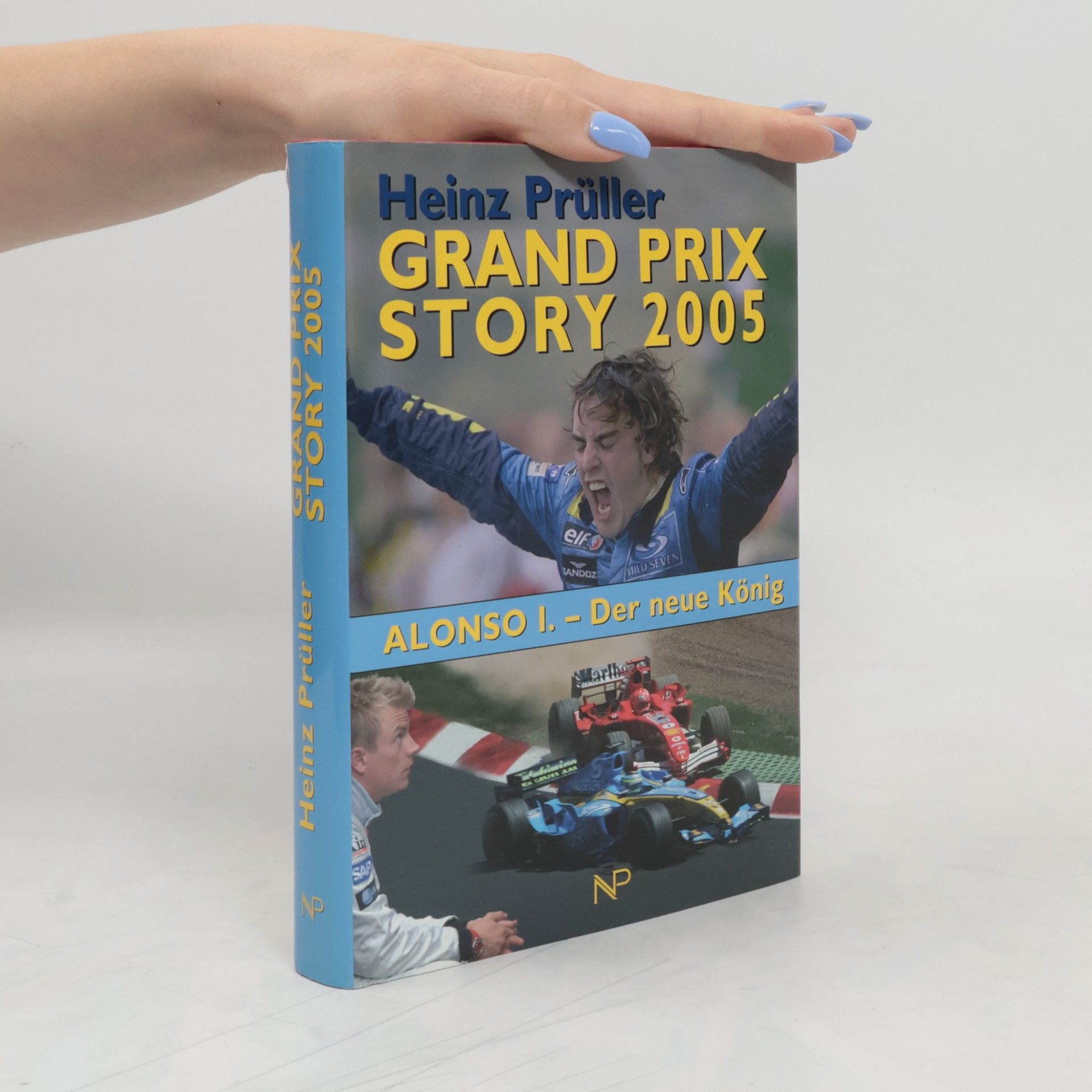 Heinz Prüller Grand Prix Story 2005. Alonso I. - Der neue König