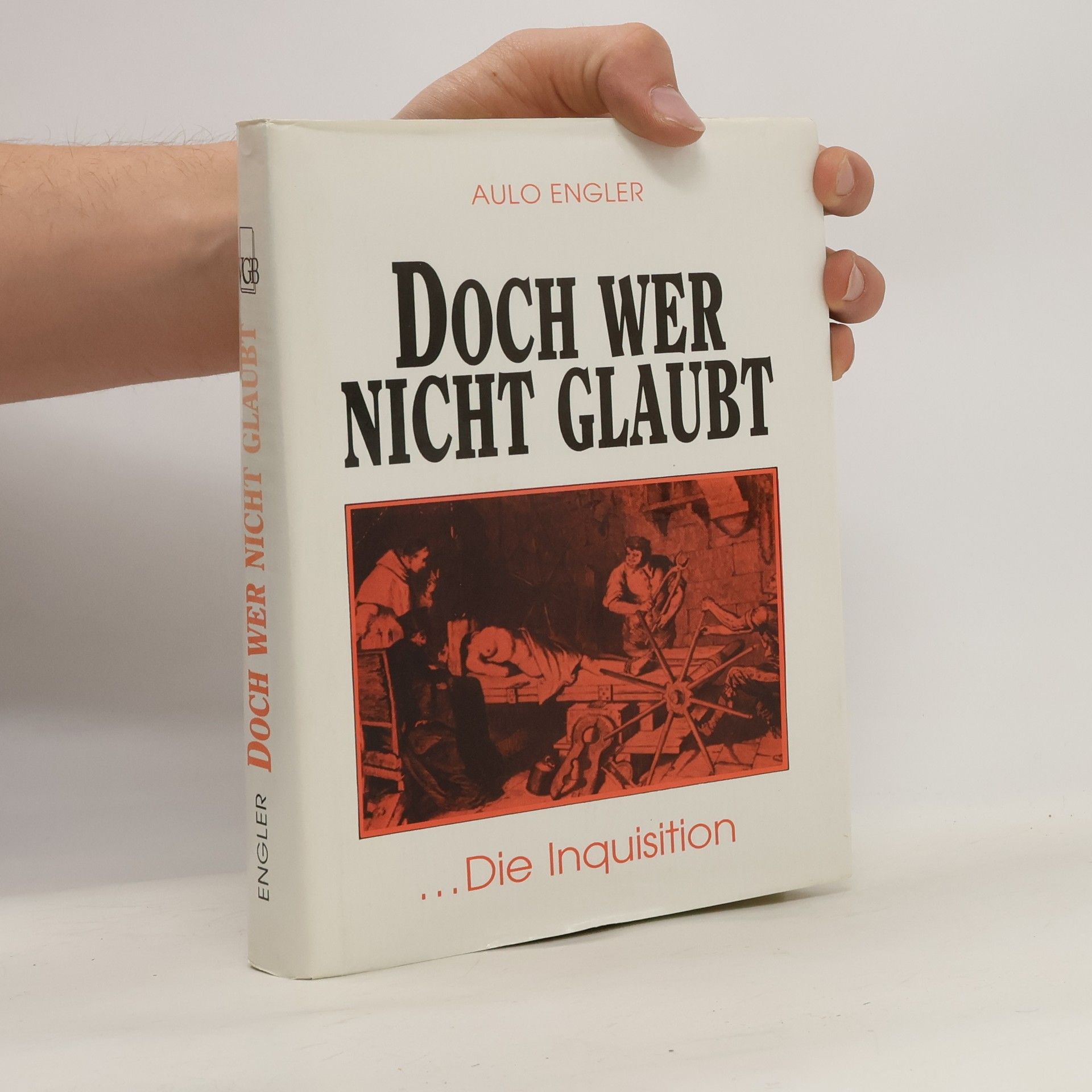 Aulo Engler Doch wer nicht glaubt
