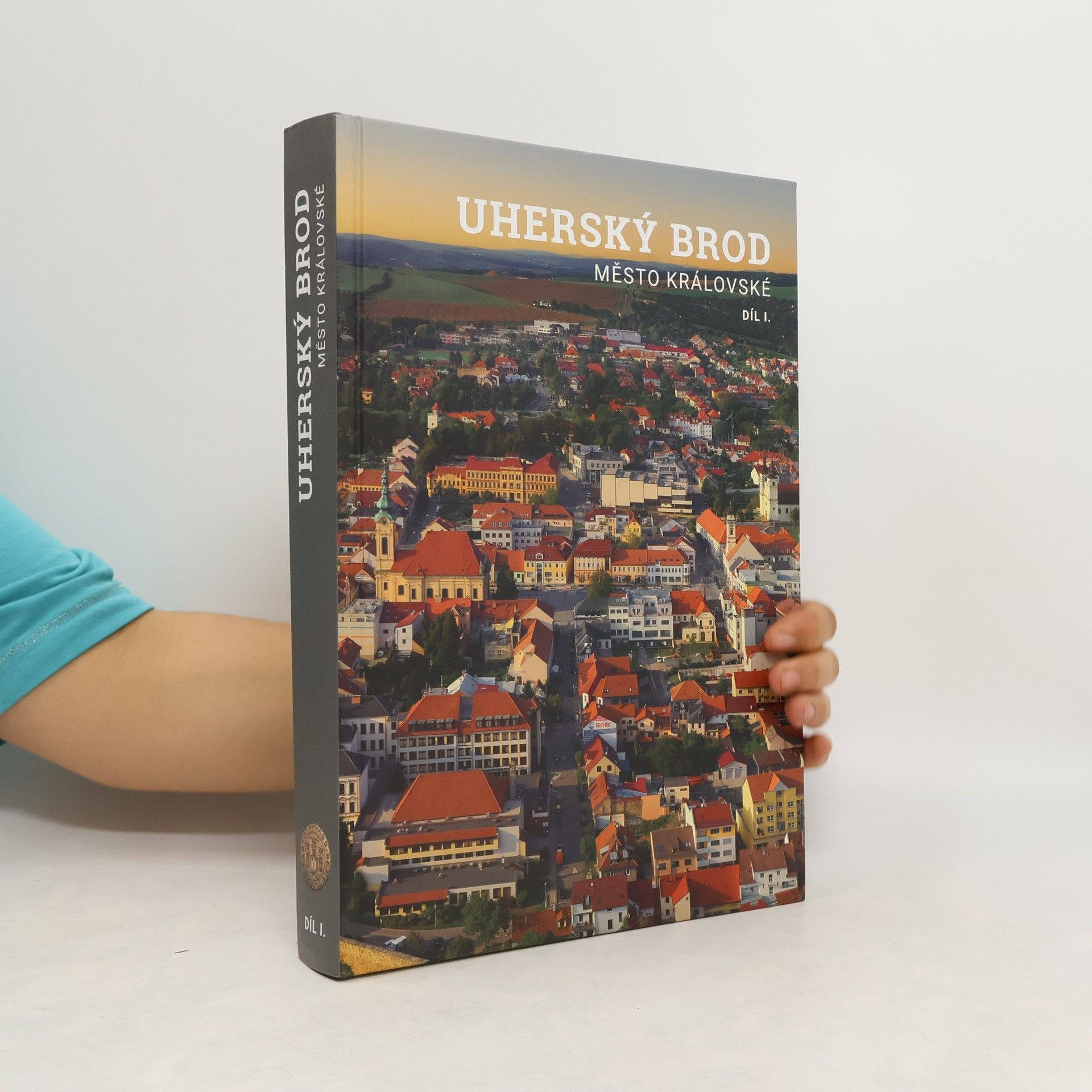 Jiří Mitáček Uherský Brod. Město královské 1. díl