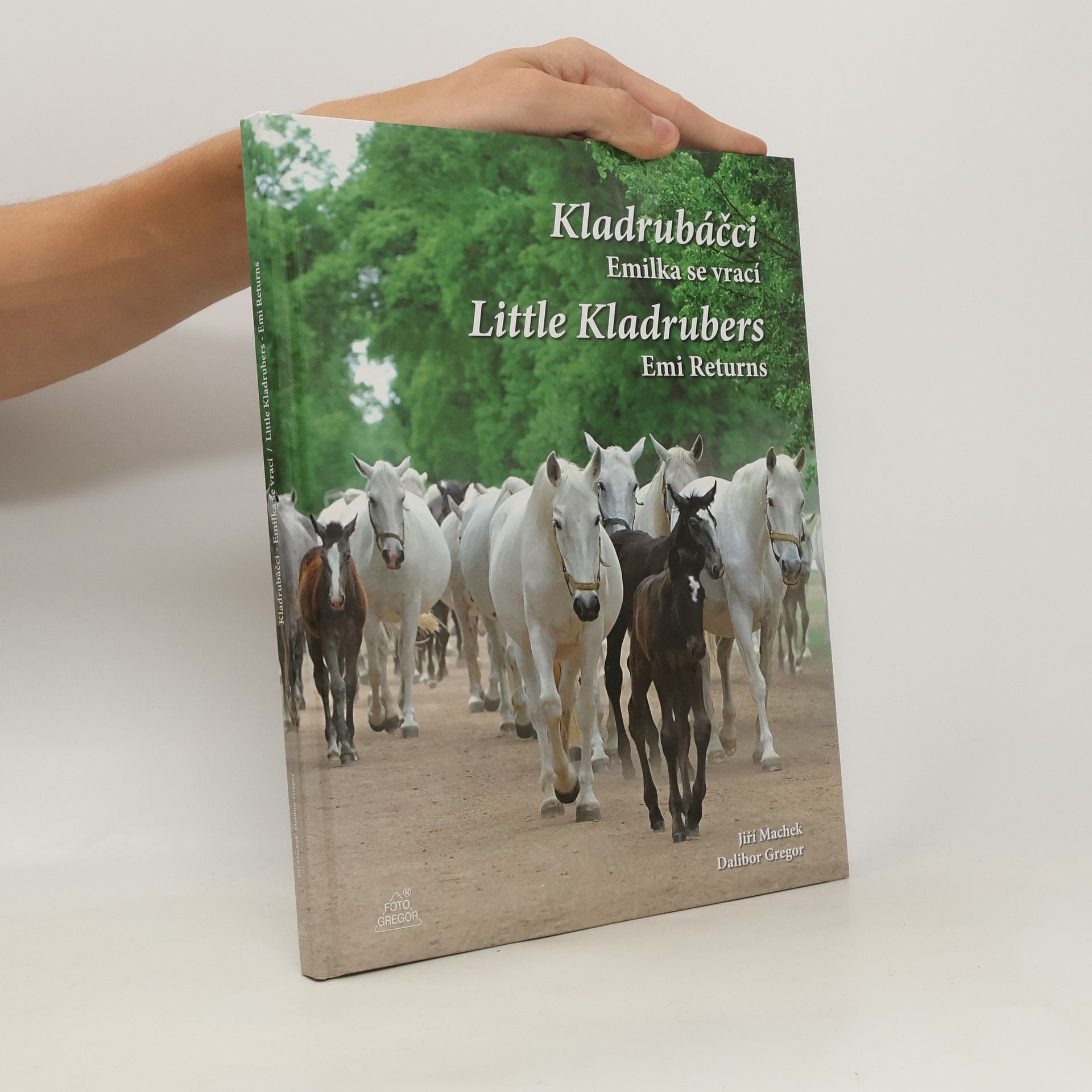 Dalibor Gregor Kladrubáčci - Emilka se vrací / Little Kladrubers Emi Returns