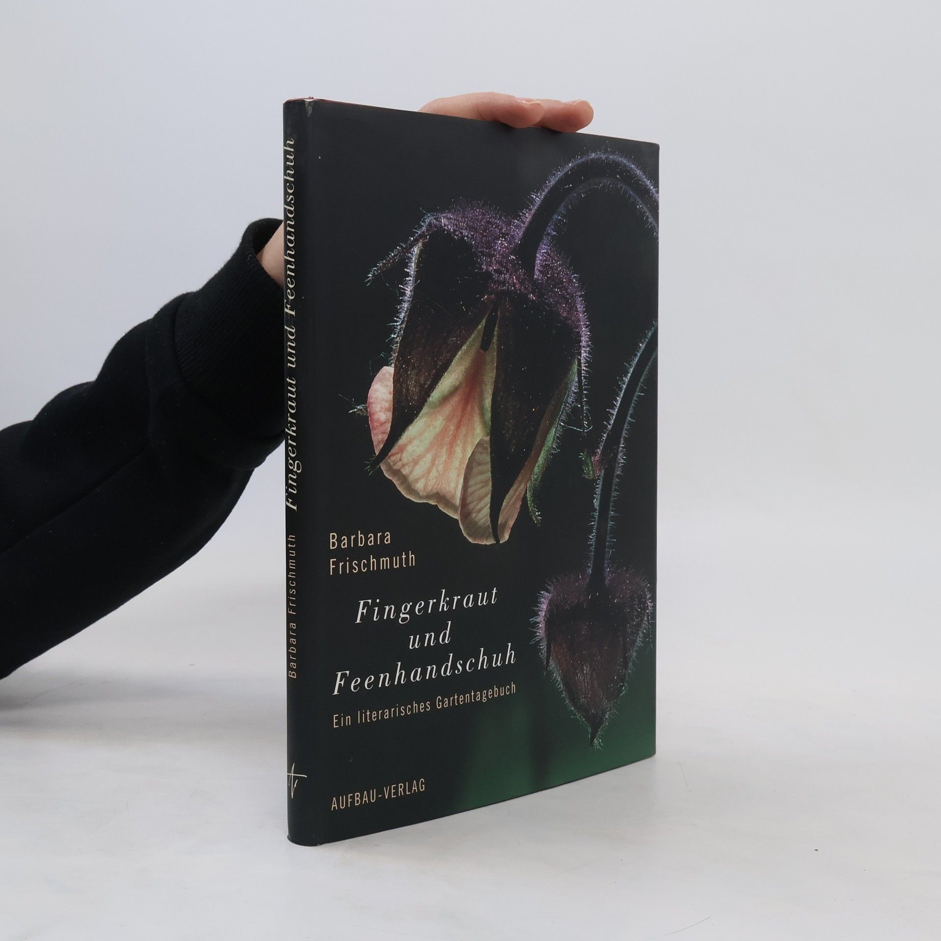 Barbara Frischmuth Fingerkraut und Feenhandschuh