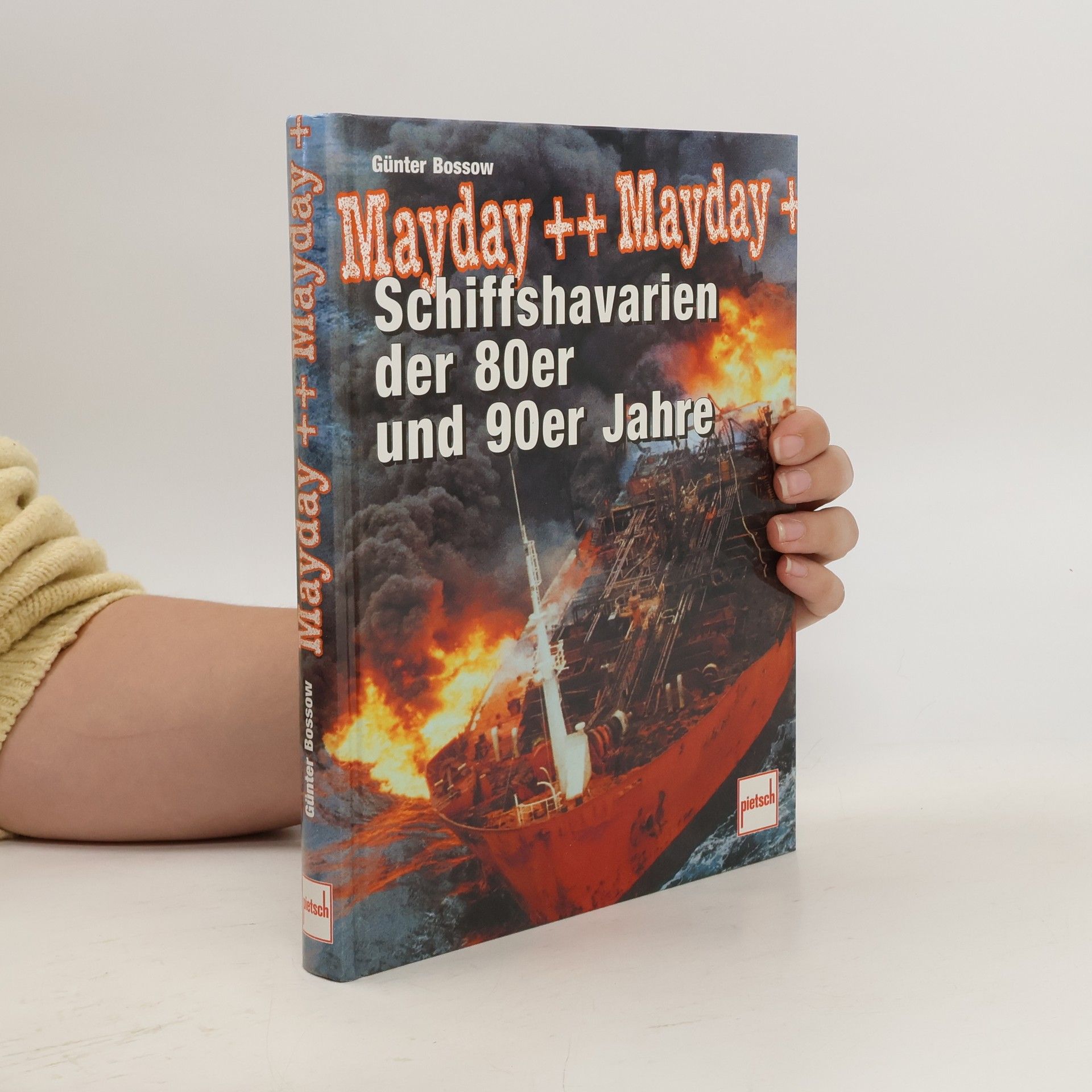 Günter Bossow Mayday, Mayday ...