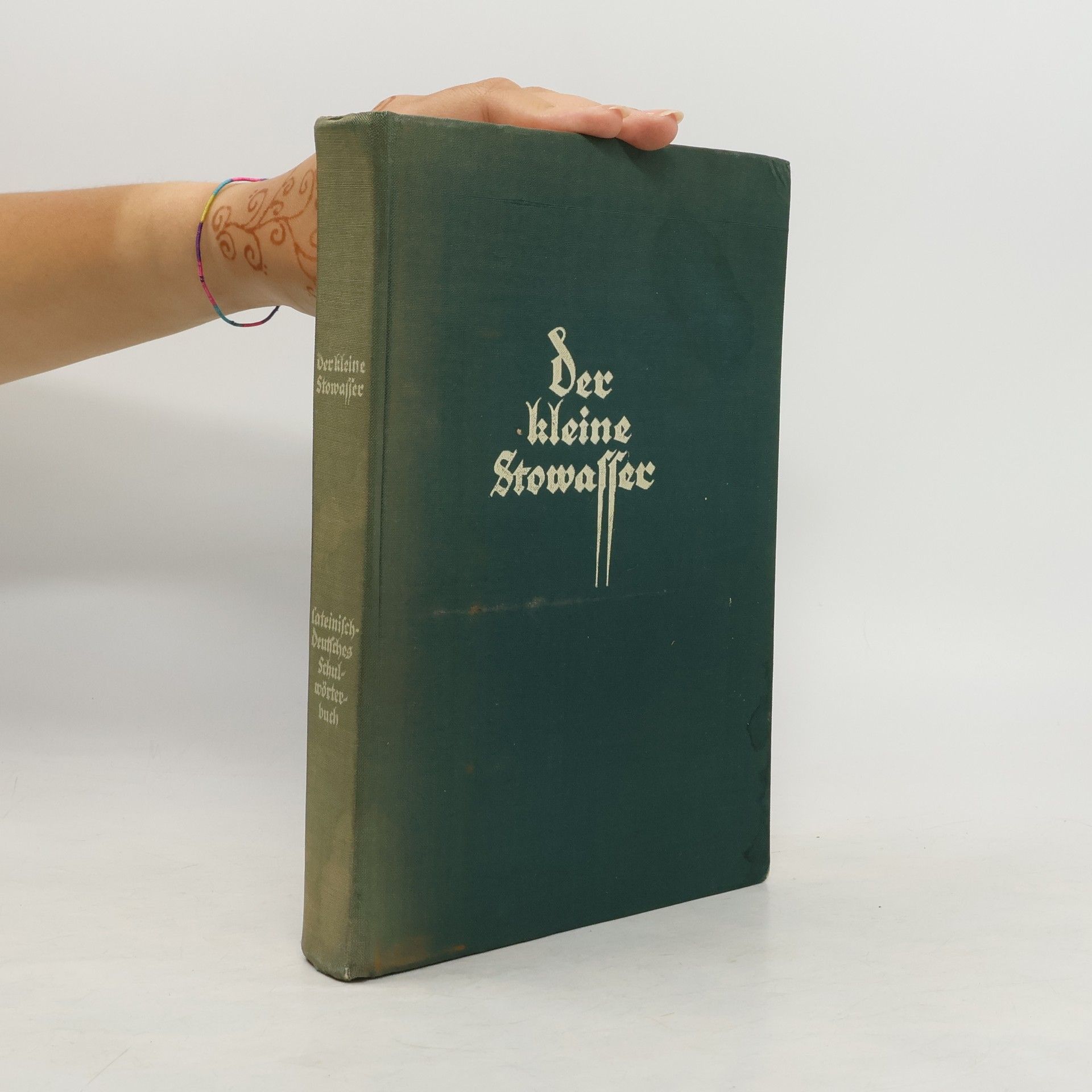 Michael Petschenig Der kleine Stowasser. Lateinisch-deutsches Schulwörterbuch