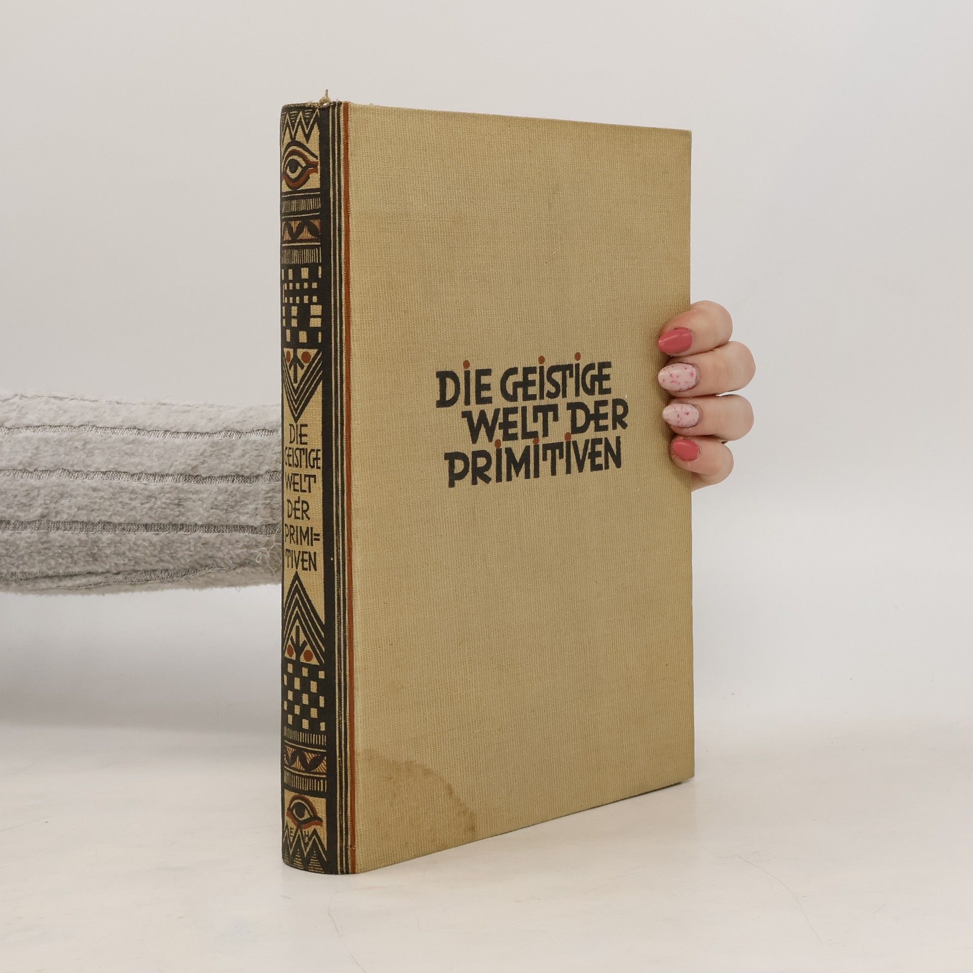 Lucien Lévy Bruhl Die Geistige Welt der Primitiven