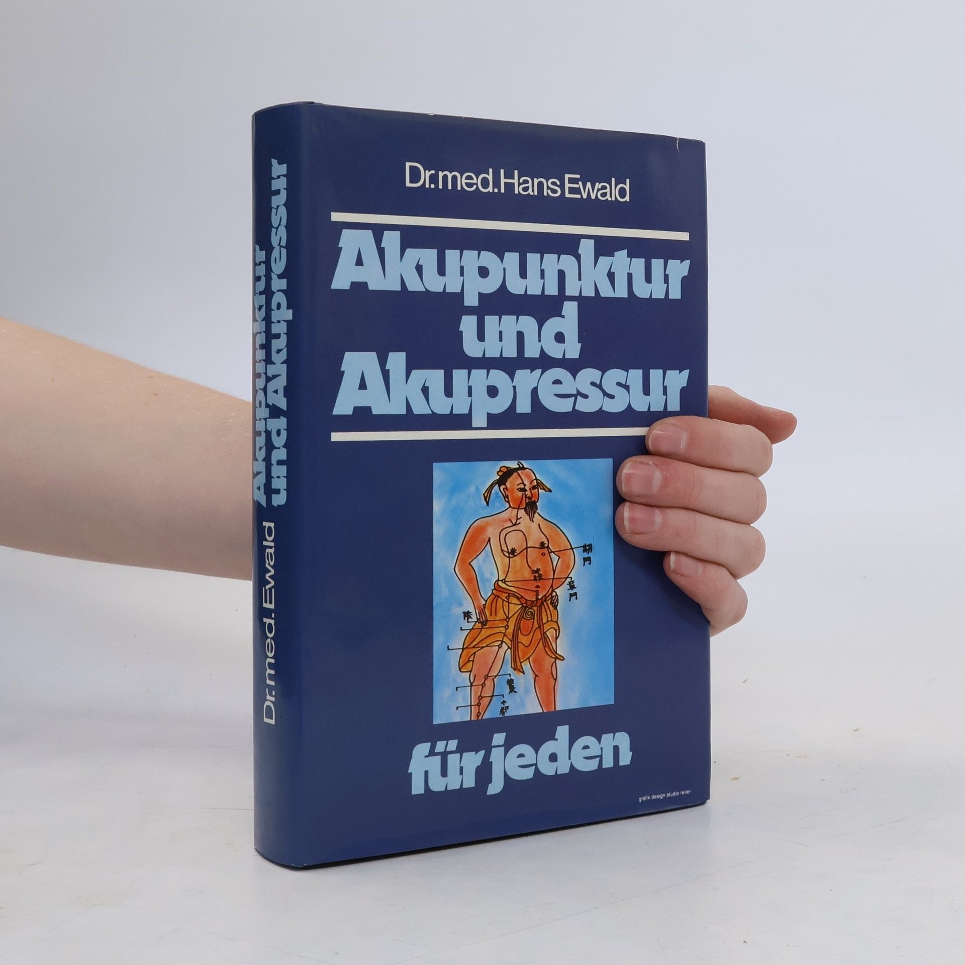 Hans-Ewald Schnurr Akupunktur und Akupressur für jeden