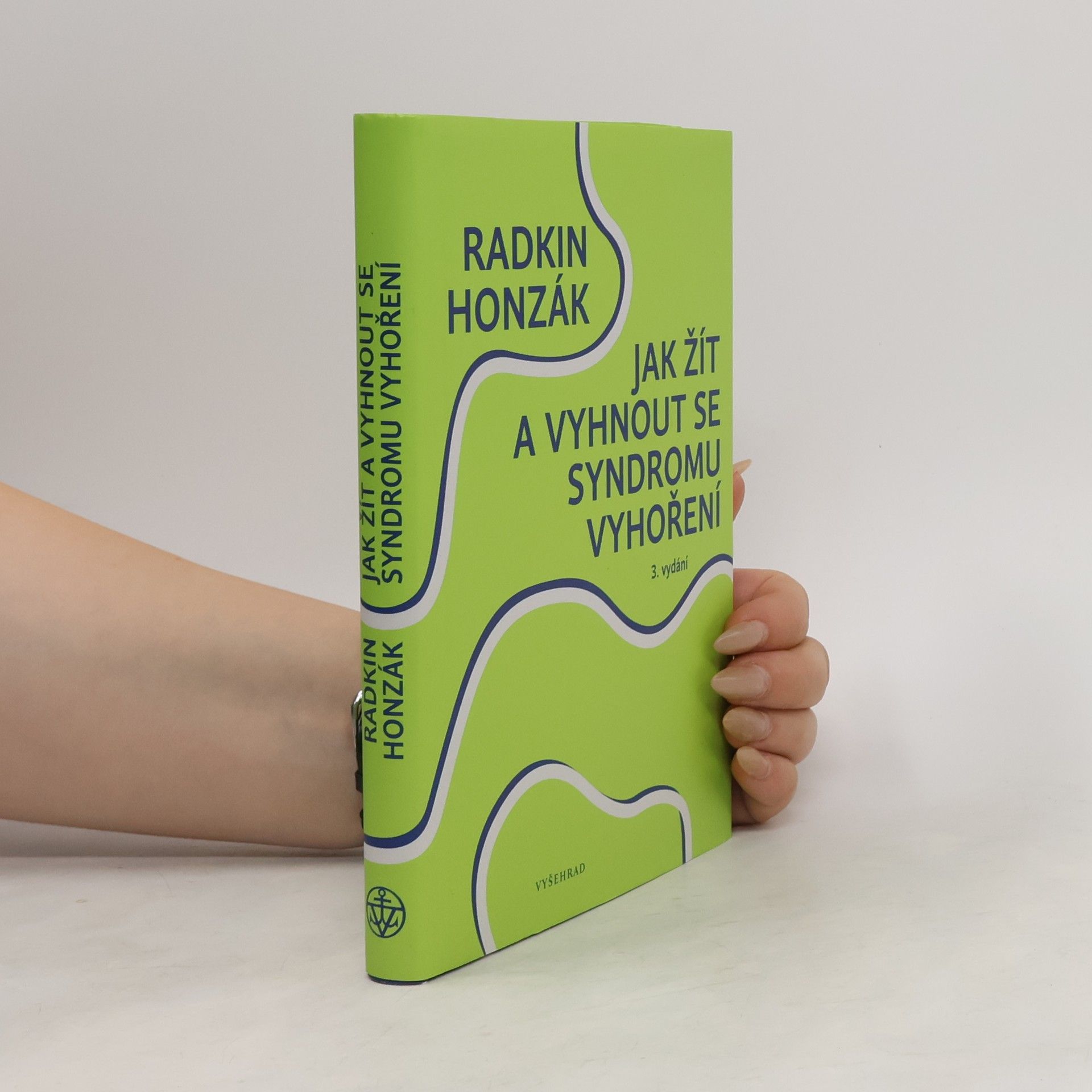 Radkin Honzák Jak žít a vyhnout se syndromu vyhoření