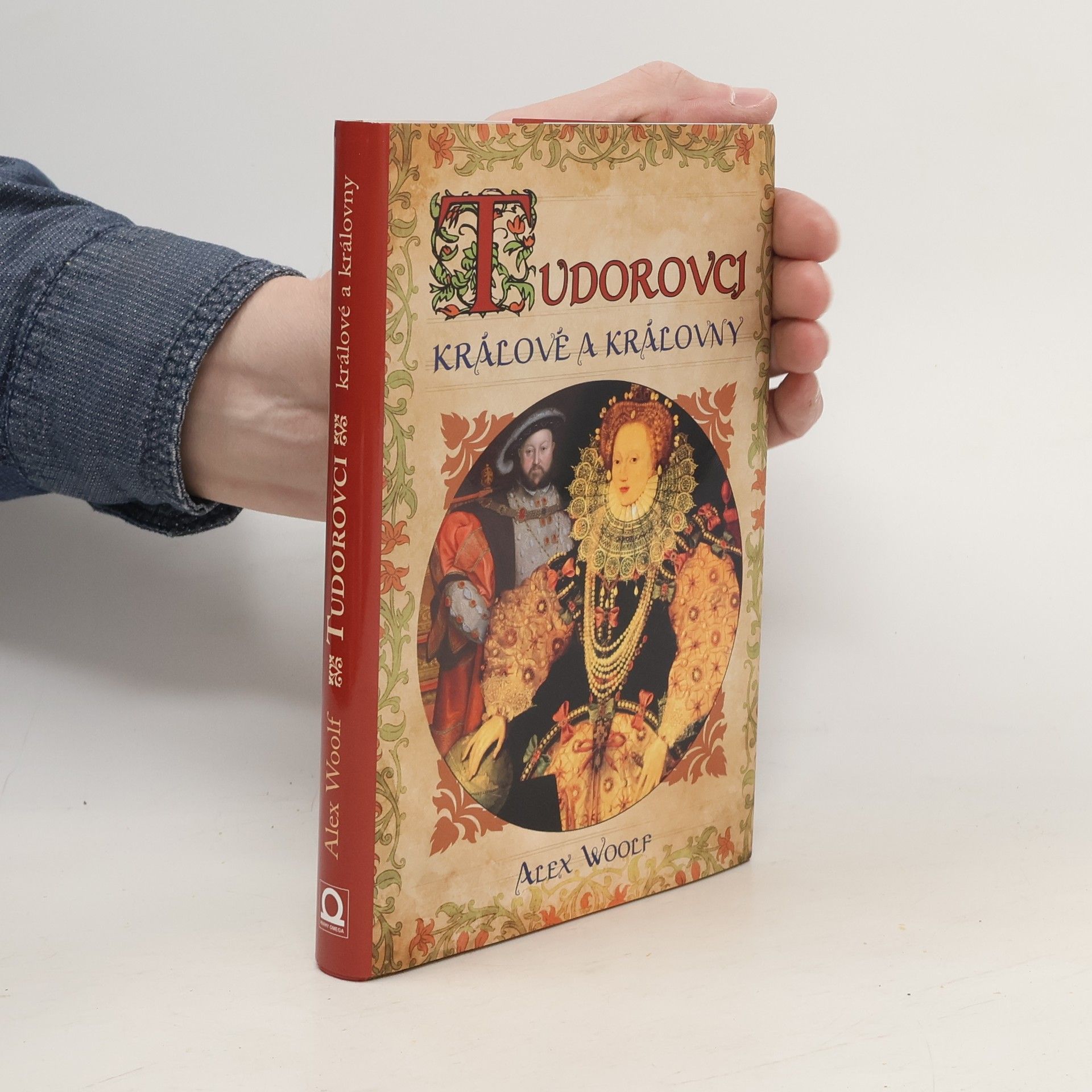 Alex Woolf Tudorovci - Králové a královny