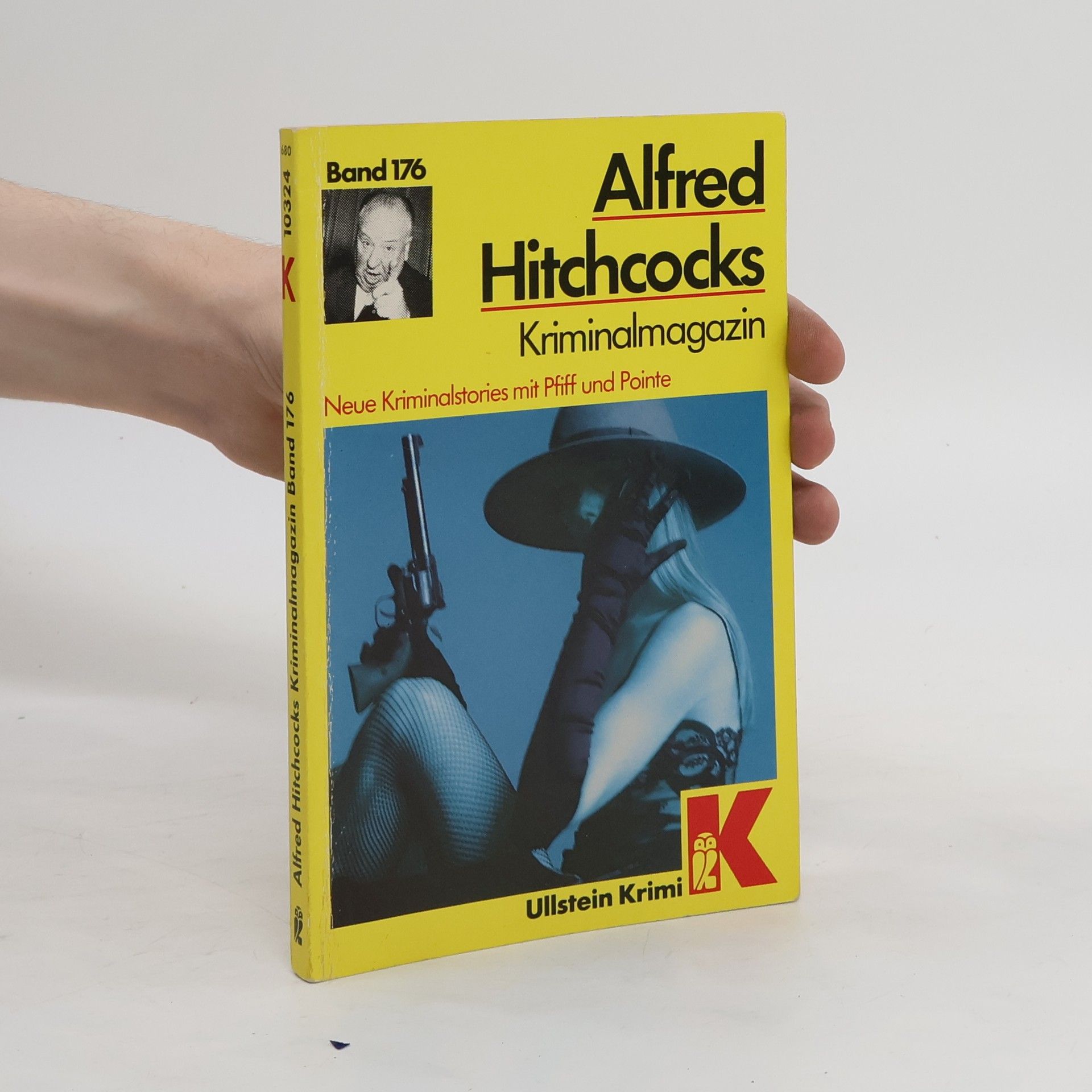 Alfred Hitchcock Alfred Hitchcocks Kriminalmagazin. Bd.176. Neue Kriminalstories mit Pfiff und Pointe.