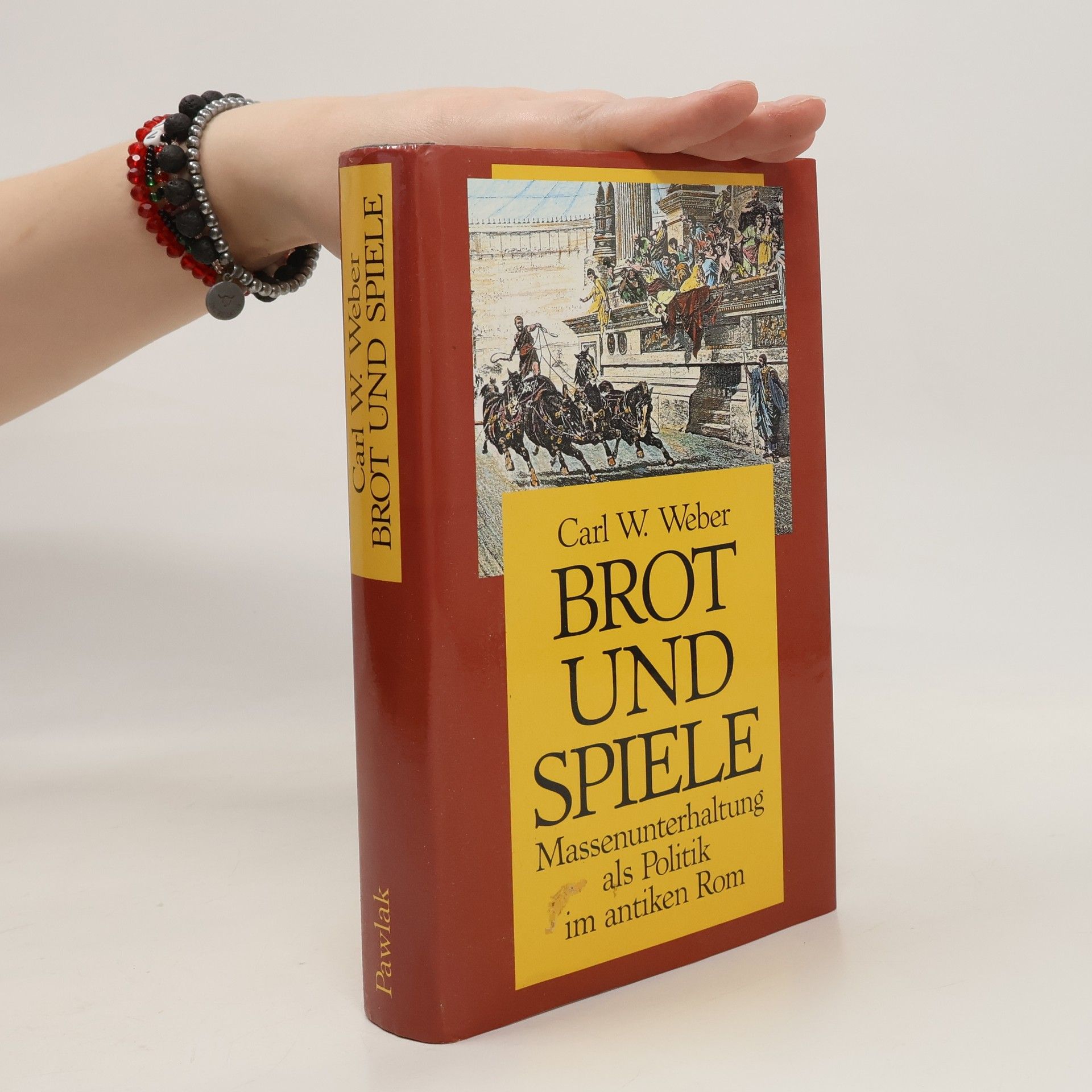 Karl-Wilhelm Weeber Brot und Spiele