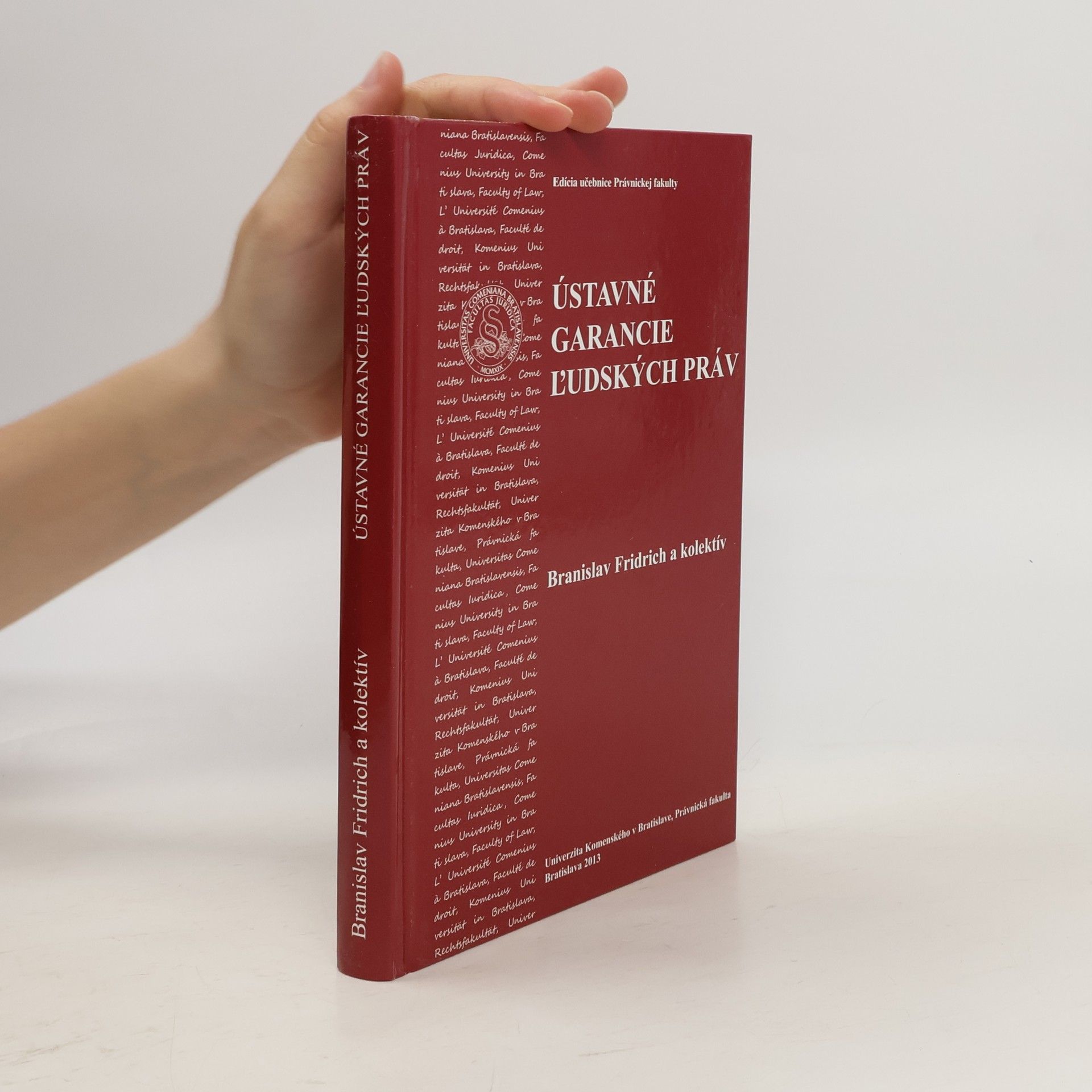 Branislav Fridrich Ústavné garancie ľudských práv