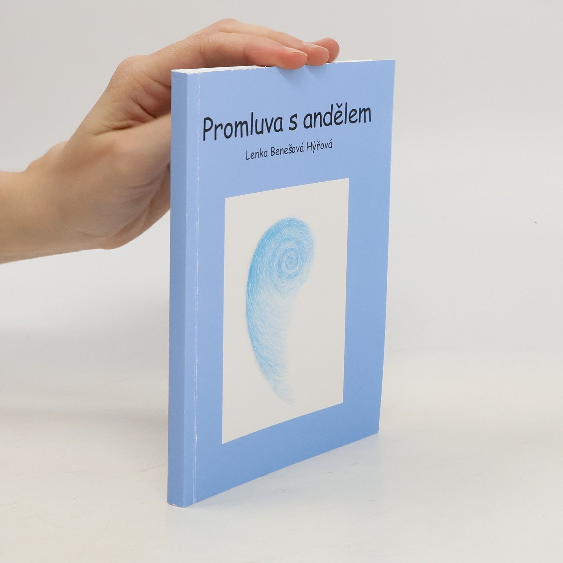 Lenka Benešová Hýřová Promluva s andělem