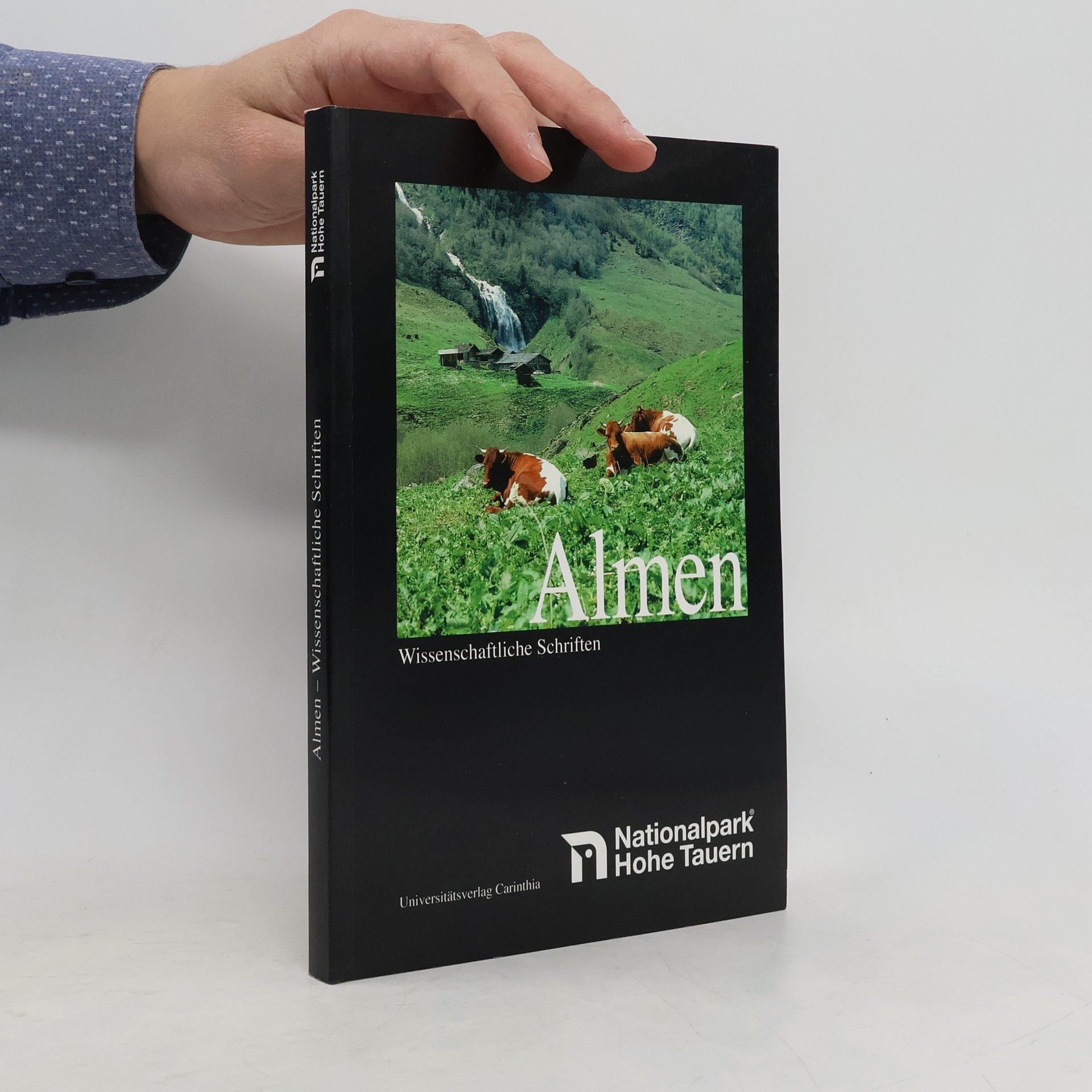 Michael Jungmeier Almen im Nationalpark Hohe Tauern