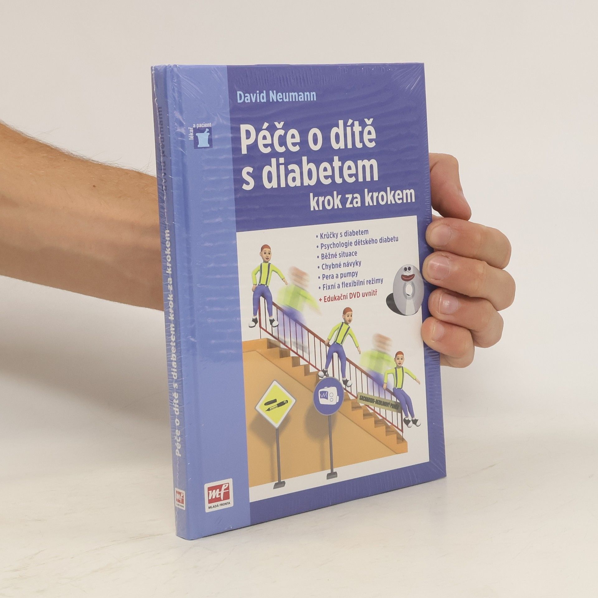 David Neumann Péče o dítě s diabetem krok za krokem