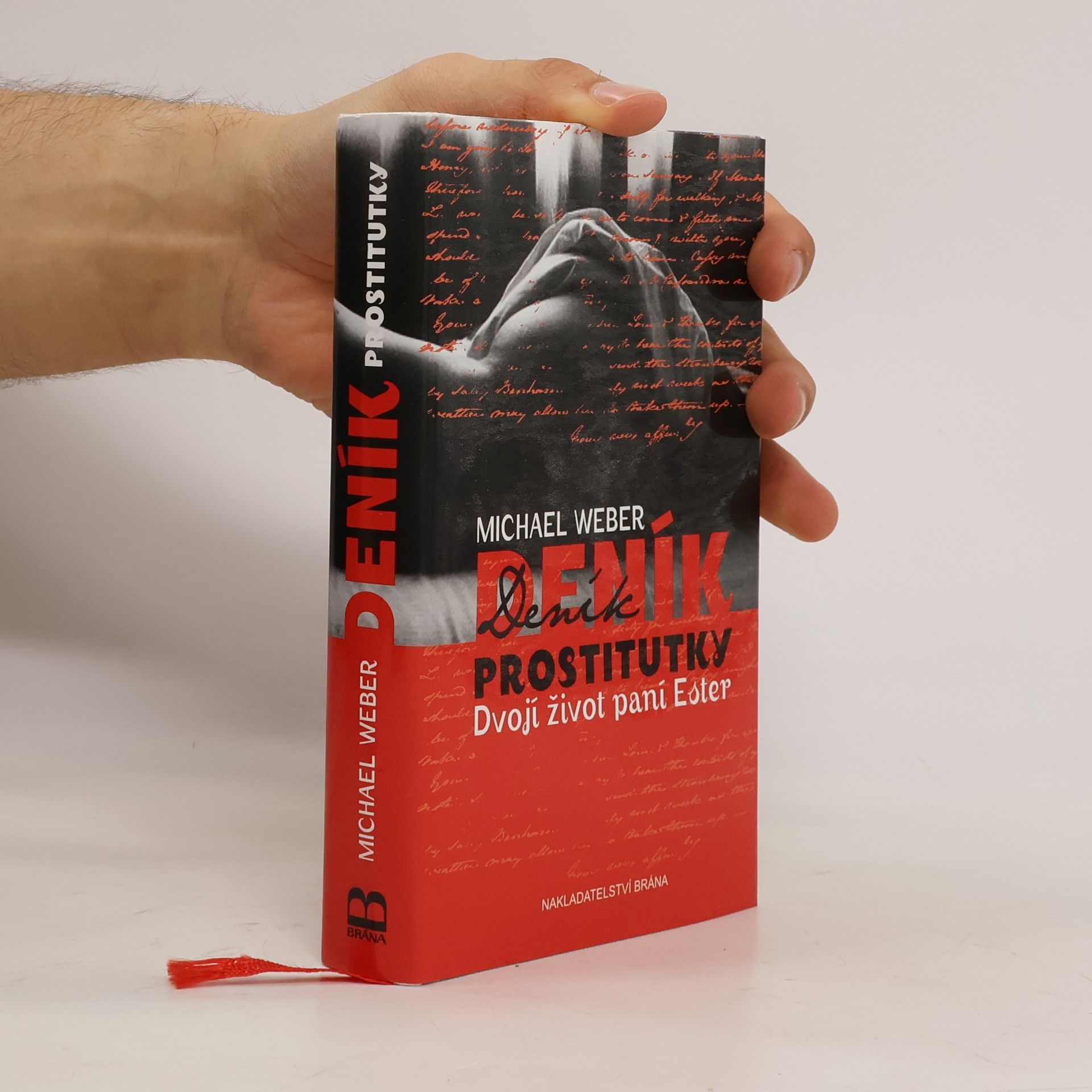 Michael Weber Deník prostitutky: Dvojí život paní Ester