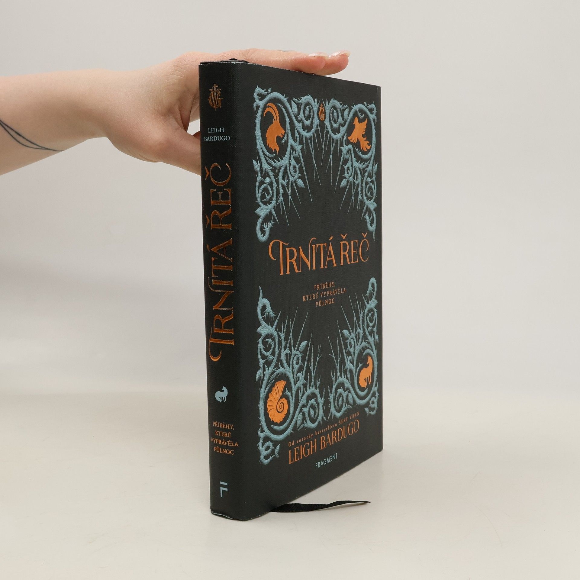 Leigh Bardugo Trnitá řeč. Příběhy, které vyprávěla půlnoc