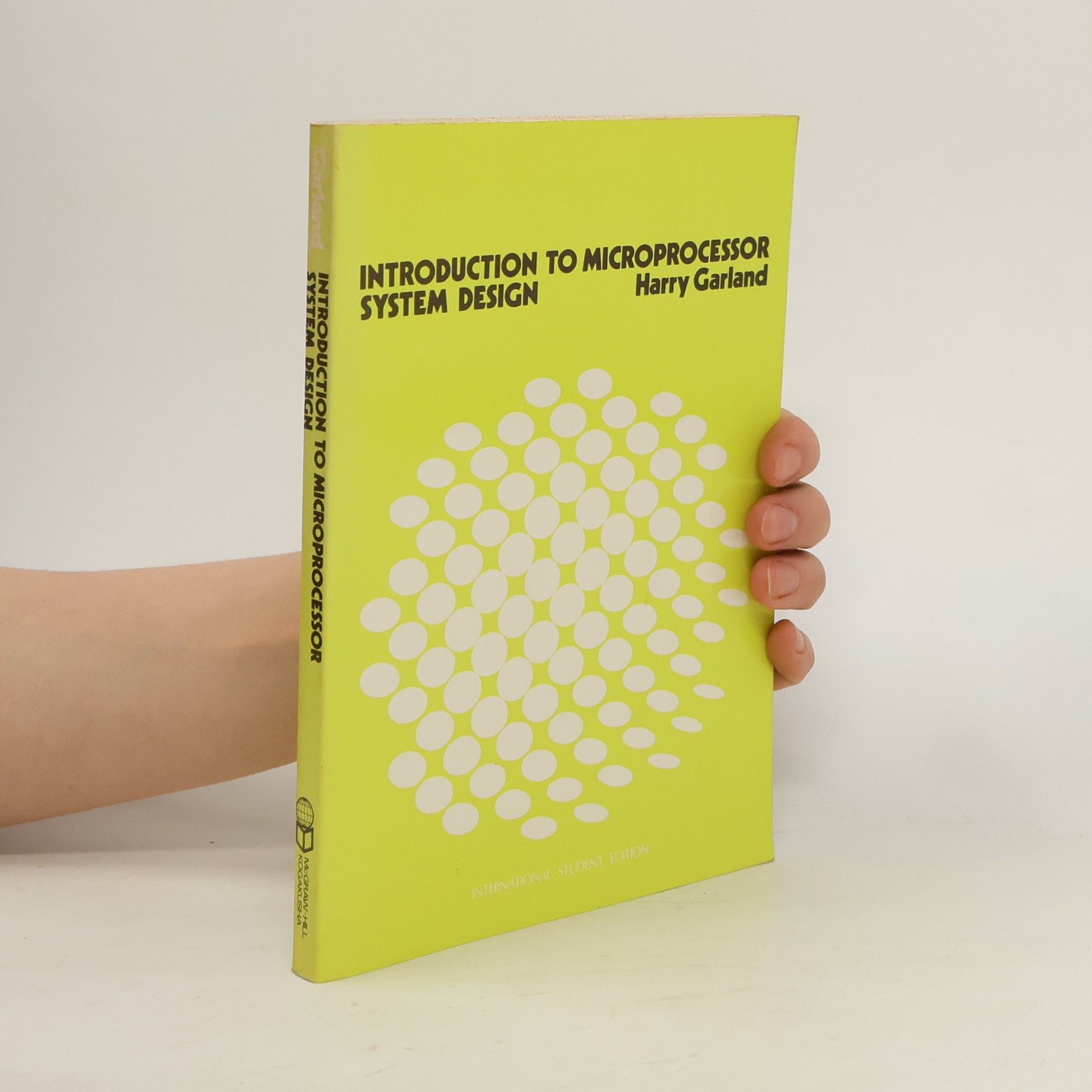 Harry Garland Introduction to Microprocessor System Design