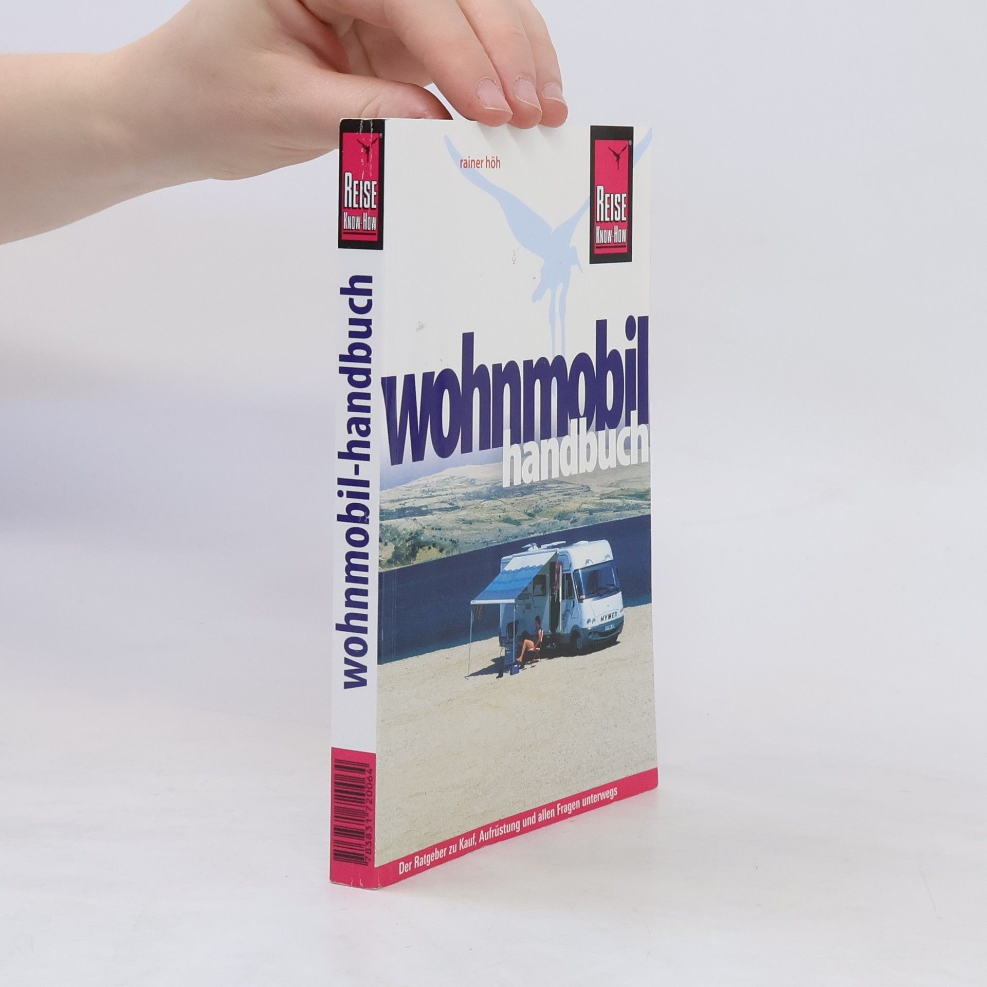 Rainer Höh Wohnmobil-Handbuch