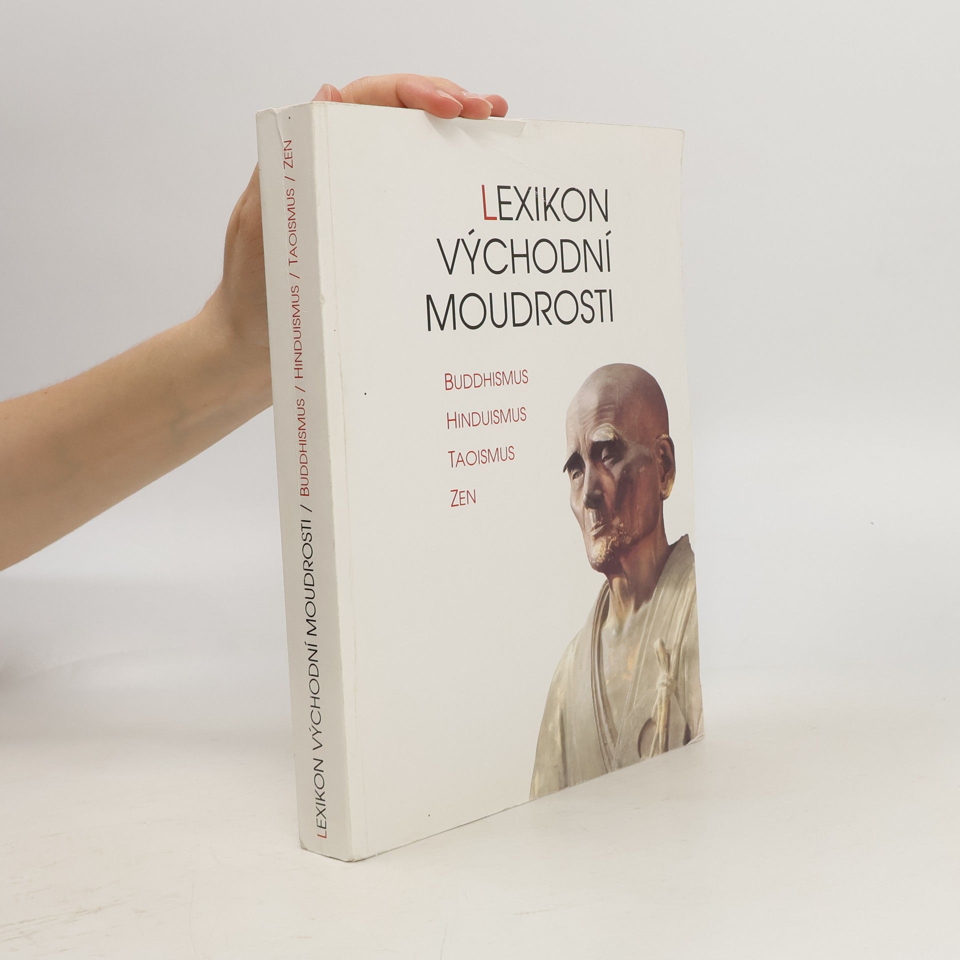 Jan Filipský Lexikon východní moudrosti. Buddhismus, hinduismus, taoismus, zen