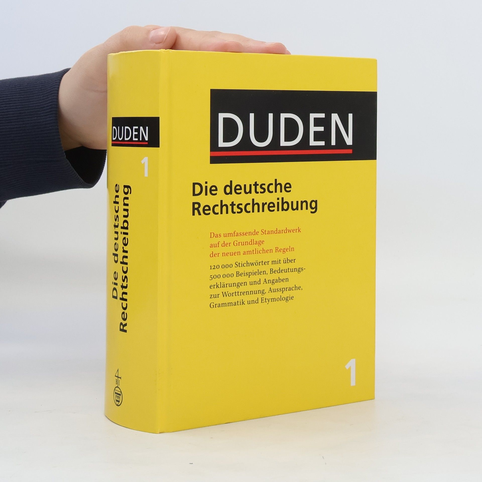 Autorenkollektiv Duden : die deutsche Rechtschreibung