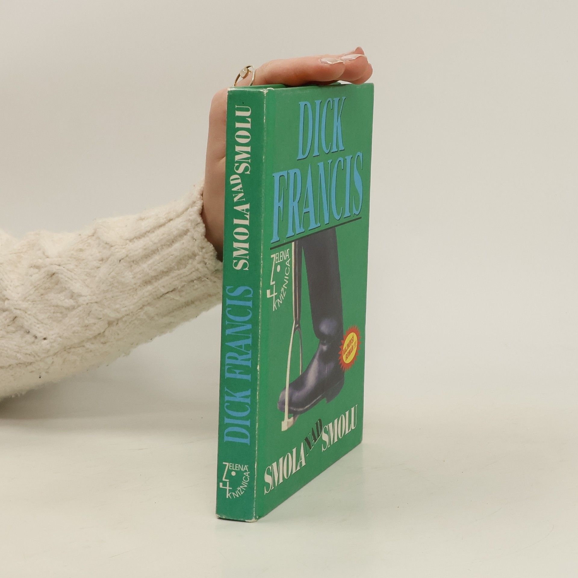 Dick Francis Smola nad smolu