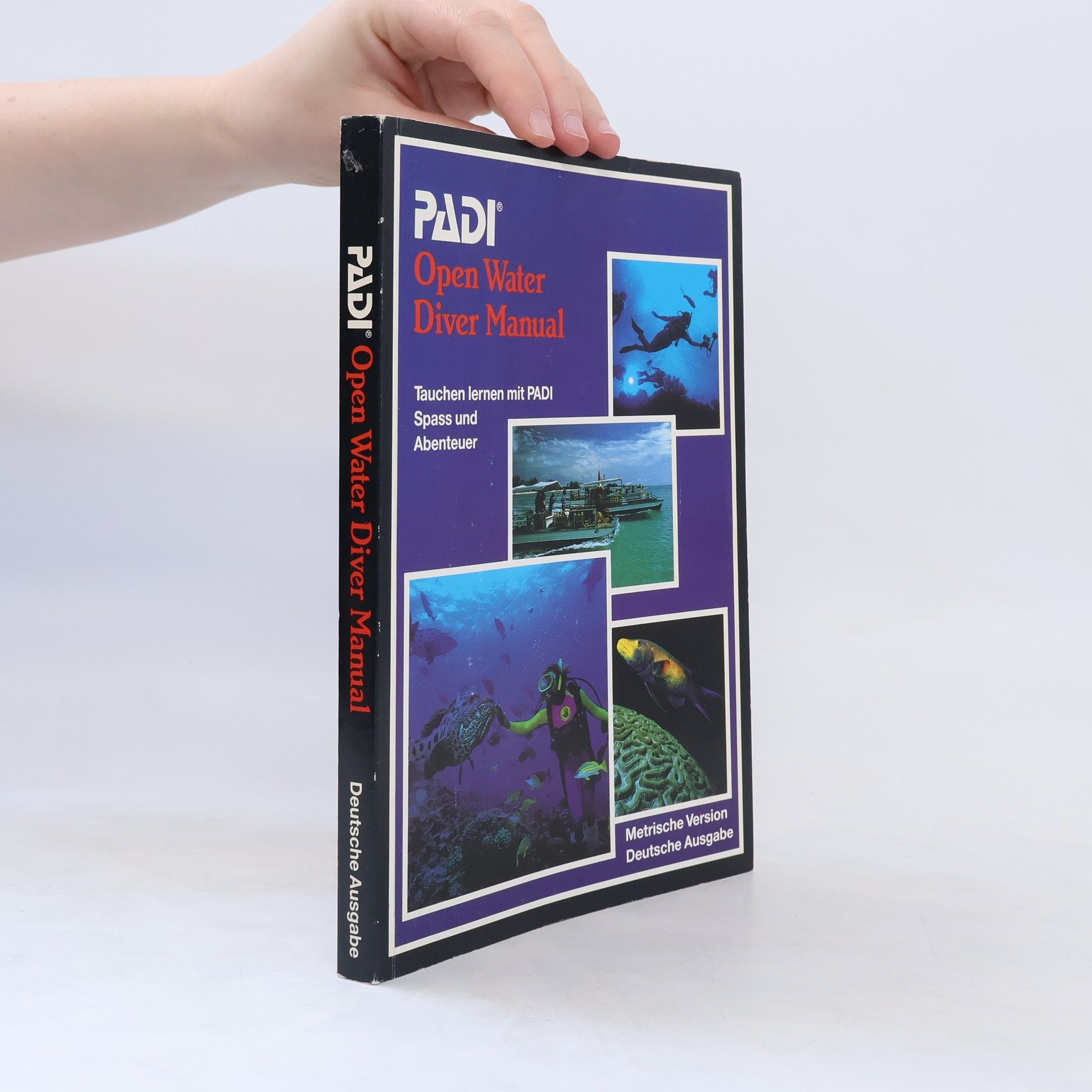 Al Hornsby PADI Open Water Diver Manuel, Metrische Version, Deutsche Ausgabe