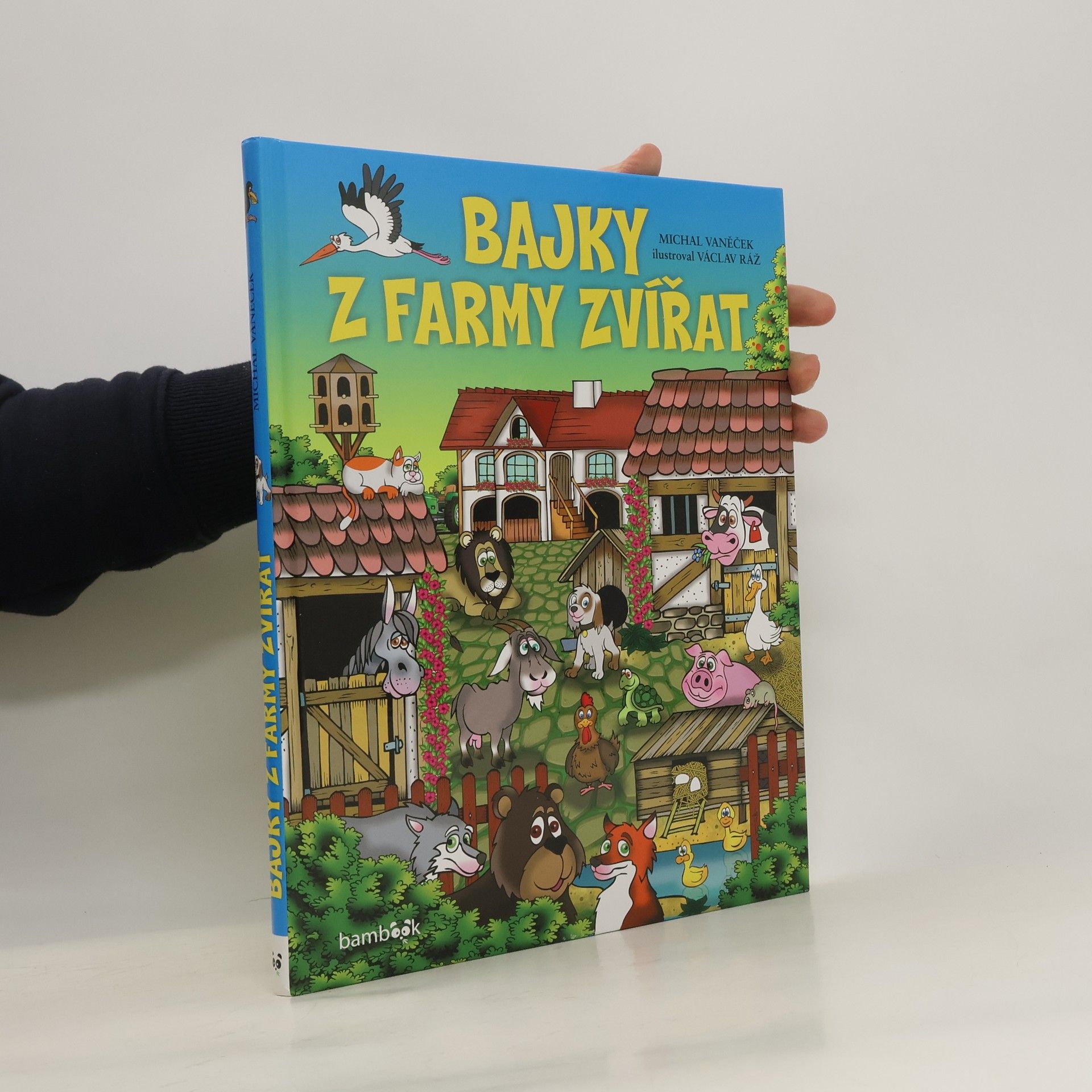 Michal Vaněček Bajky z farmy zvířat - Kamarády nikdy nenecháváme v nouzi