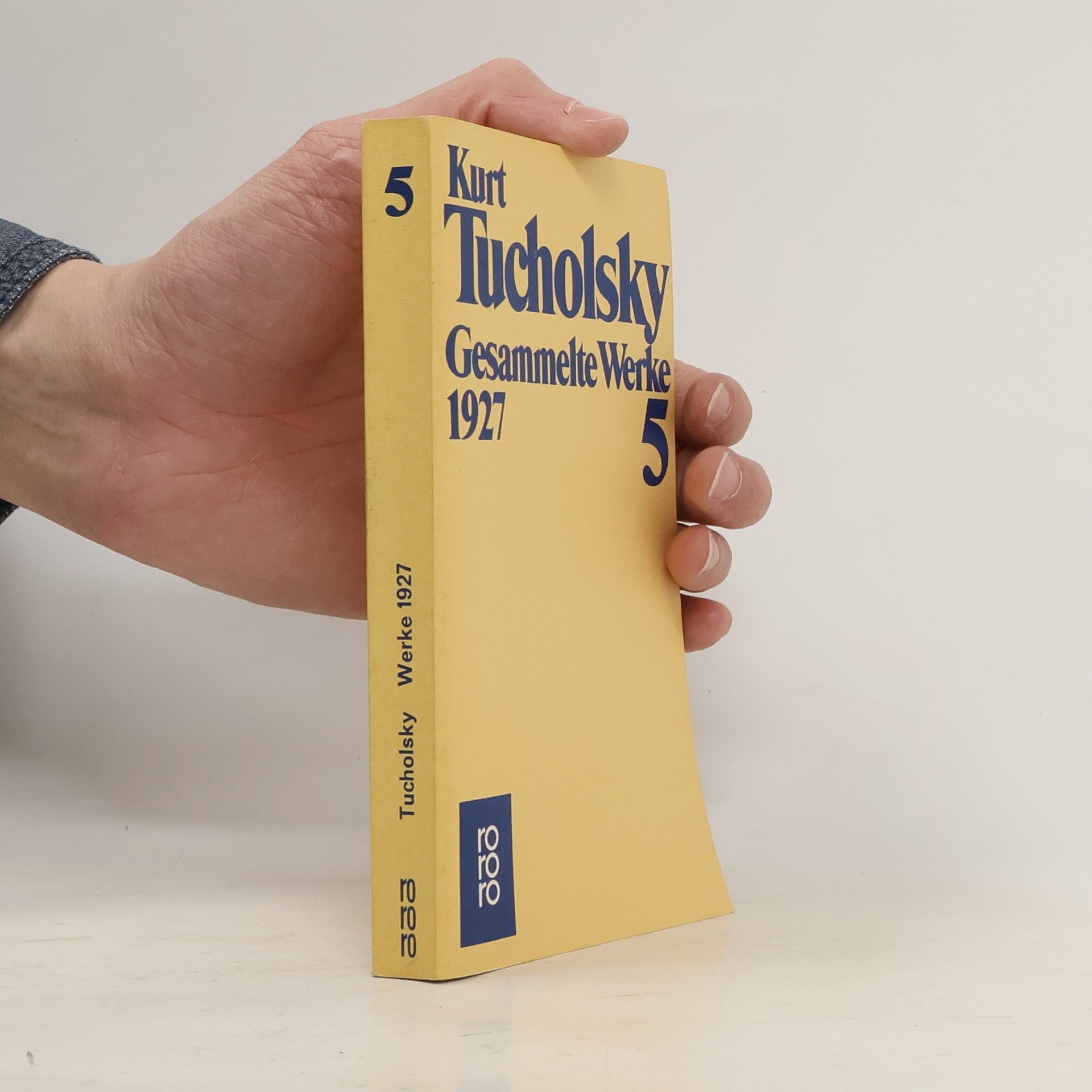 Kurt Tucholsky Gesammelte Werke V. 1927.