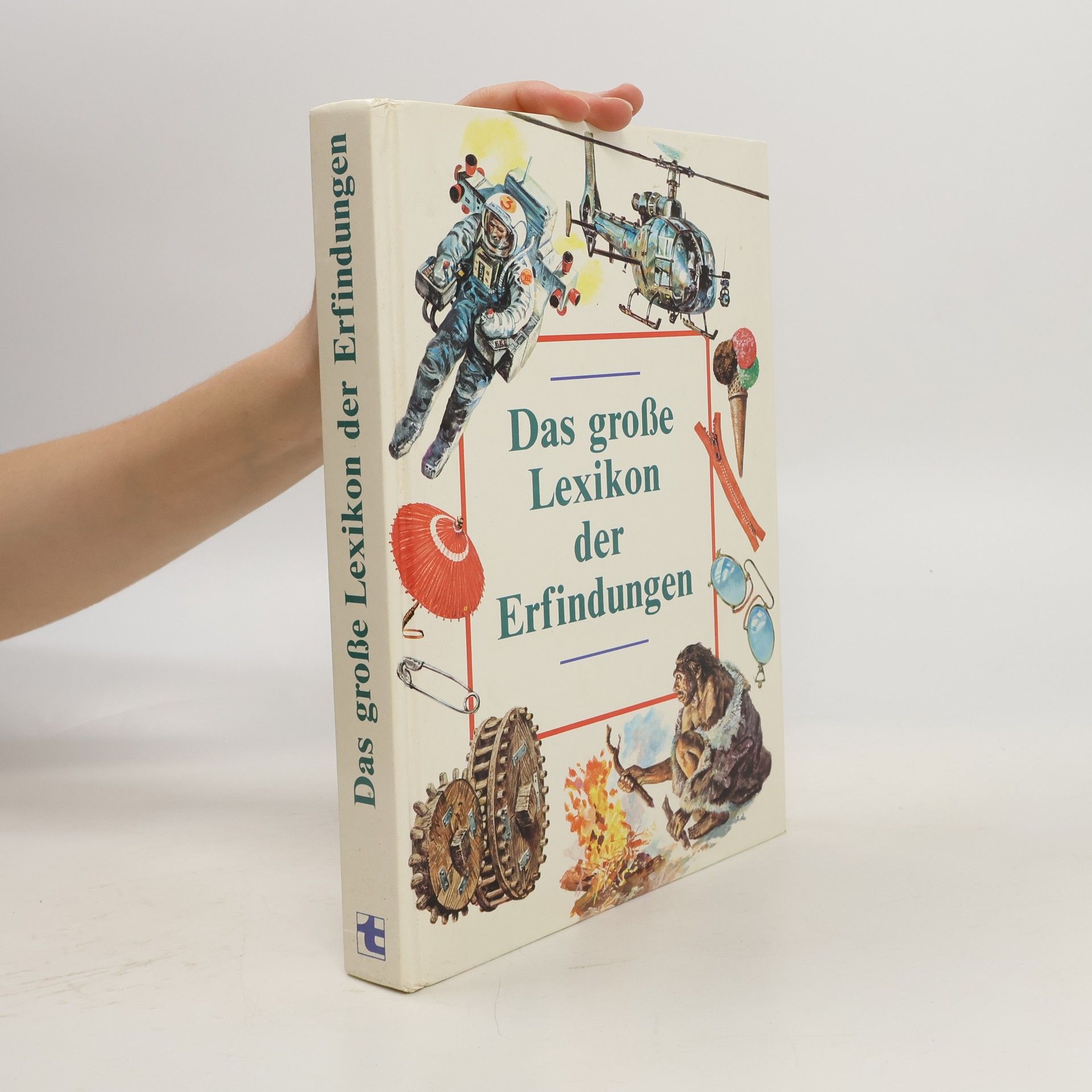 Gabriele Karg Das grosse Lexikon der Erfindungen