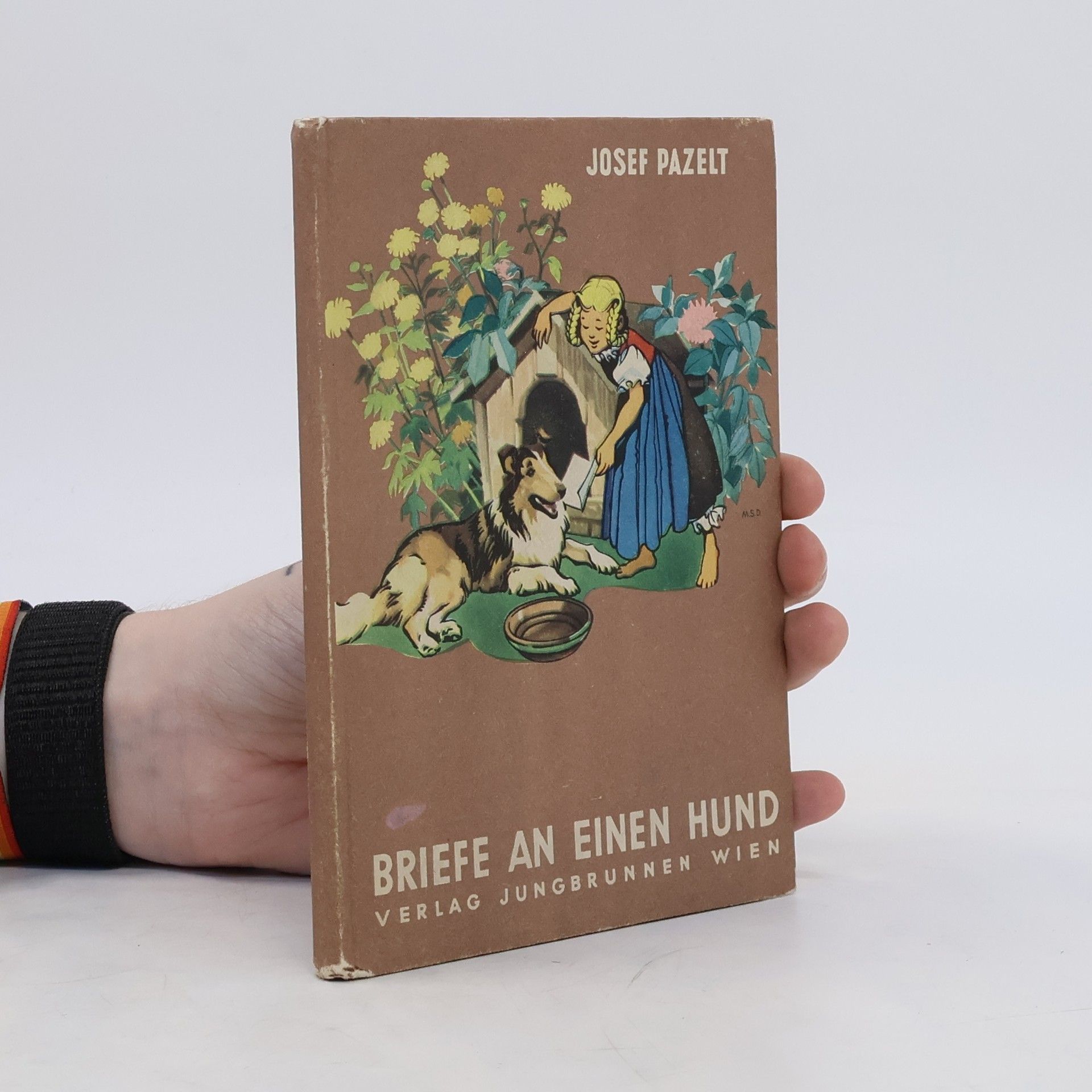 Josef Pazelt Briefe an einen Hund