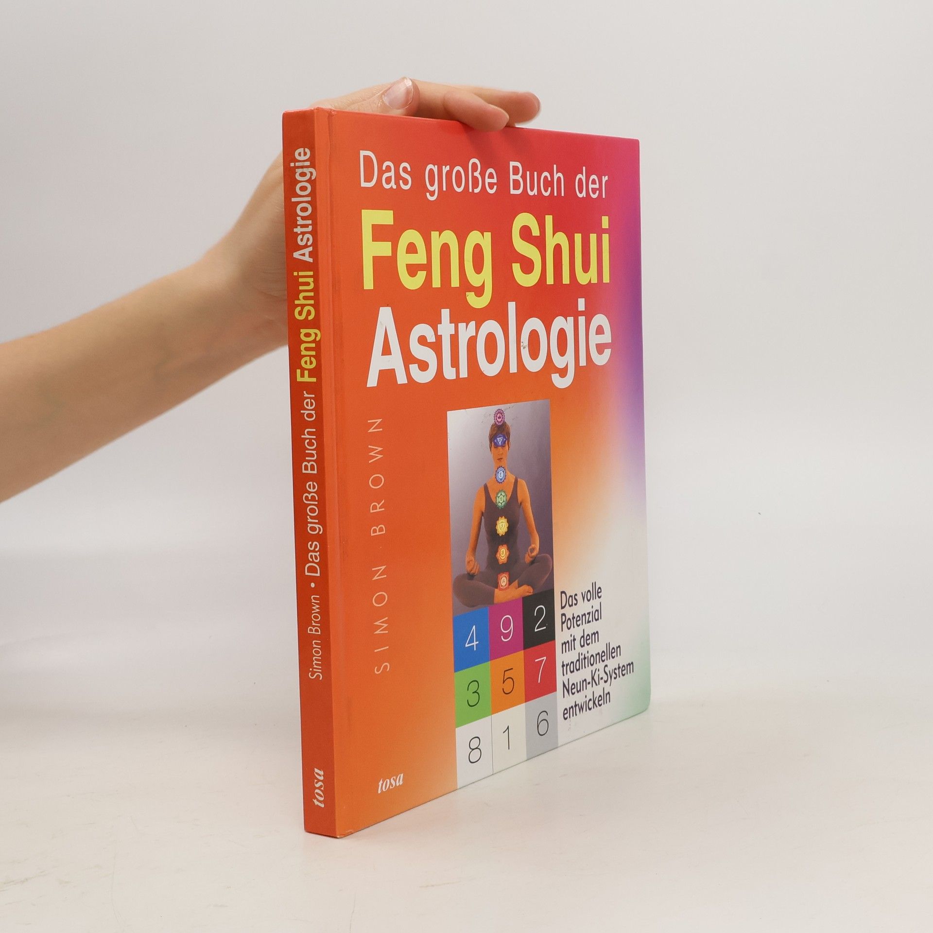 Simon G. Brown Das grosse Buch der Feng-Shui-Astrologie