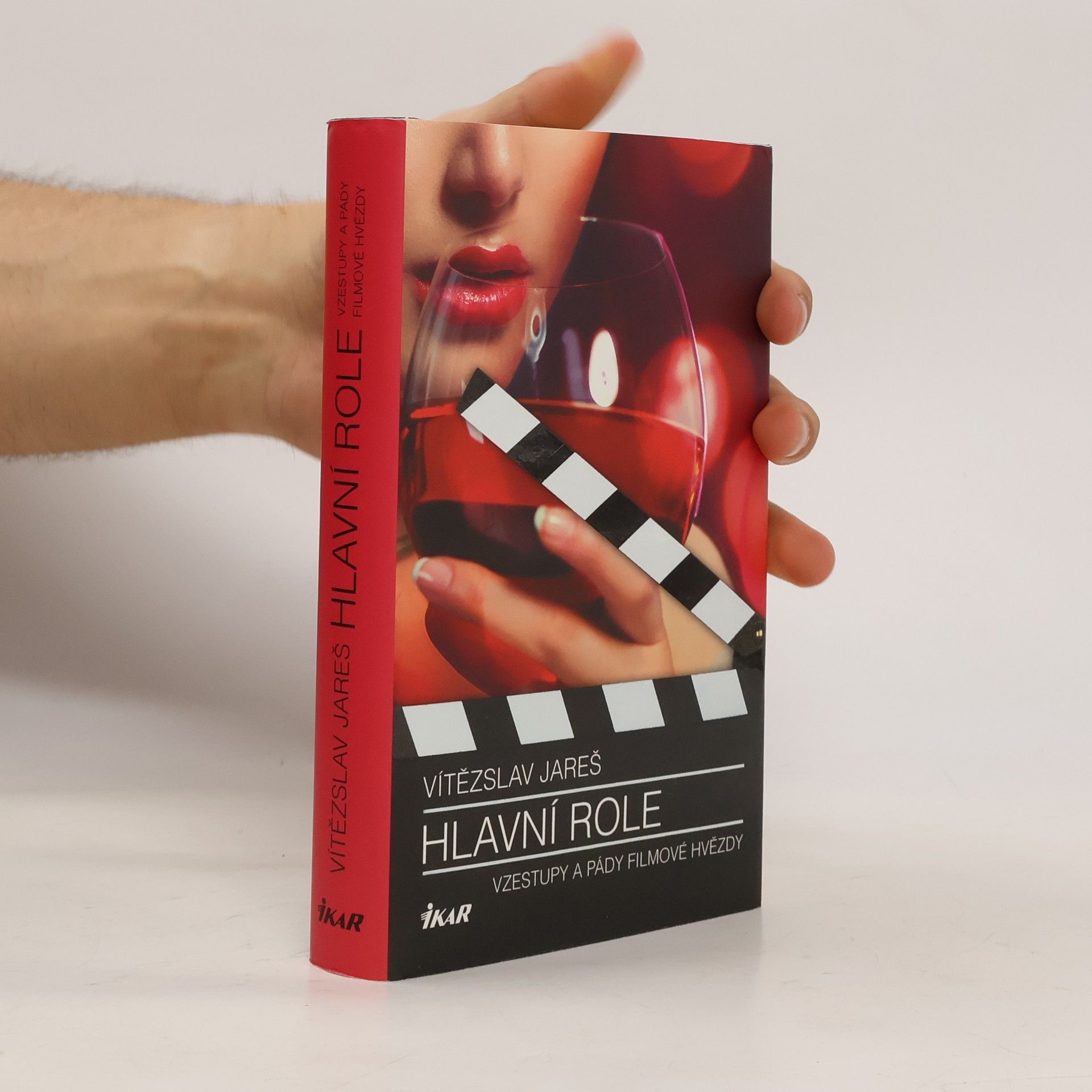 Vítězslav Jareš Hlavní role : vzestupy a pády filmové hvězdy